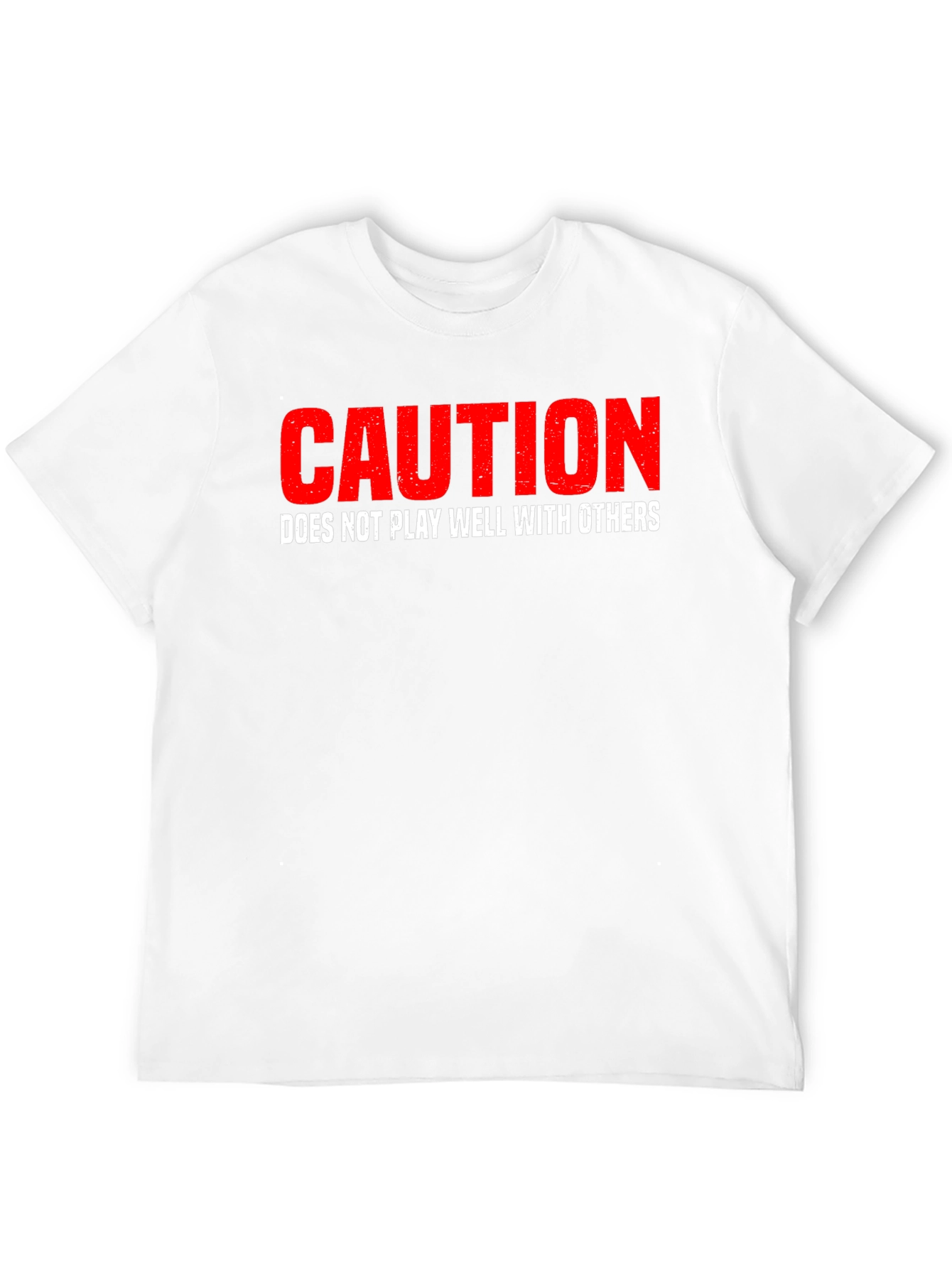 Caution: Does Not Play Well With Others Graphic Tee