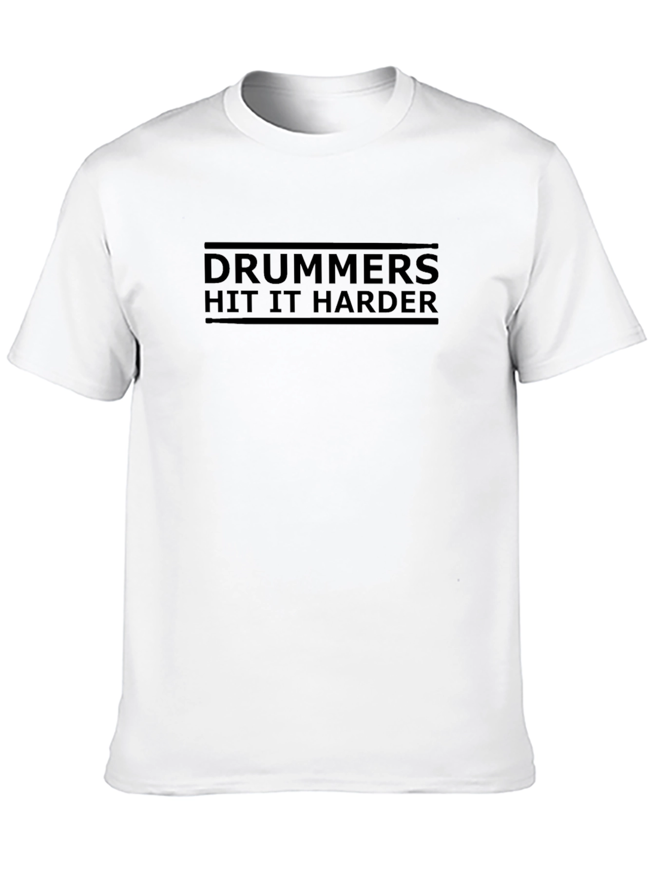 Drummers Hit It Harder Black T-Shirt