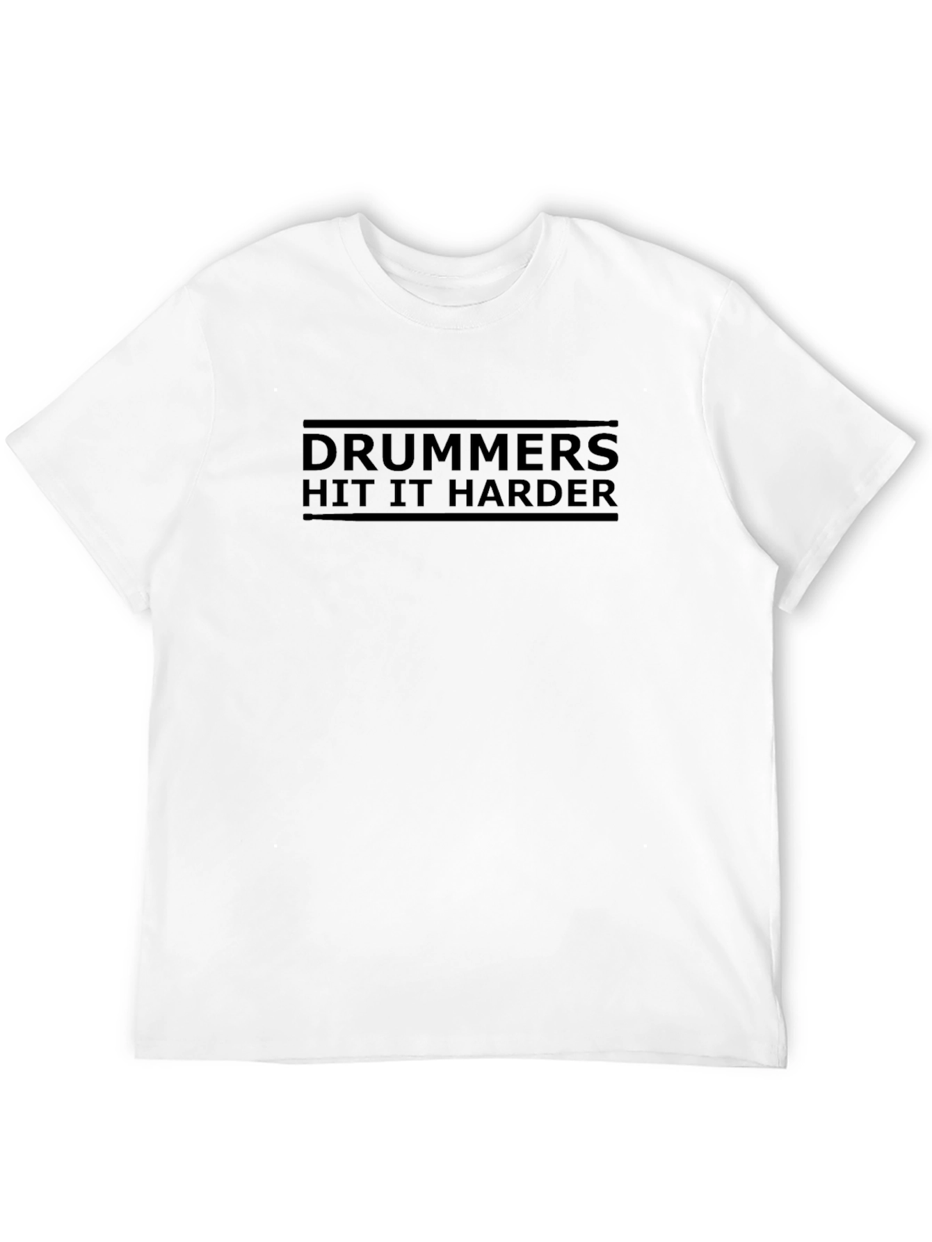 Drummers Hit It Harder Black T-Shirt