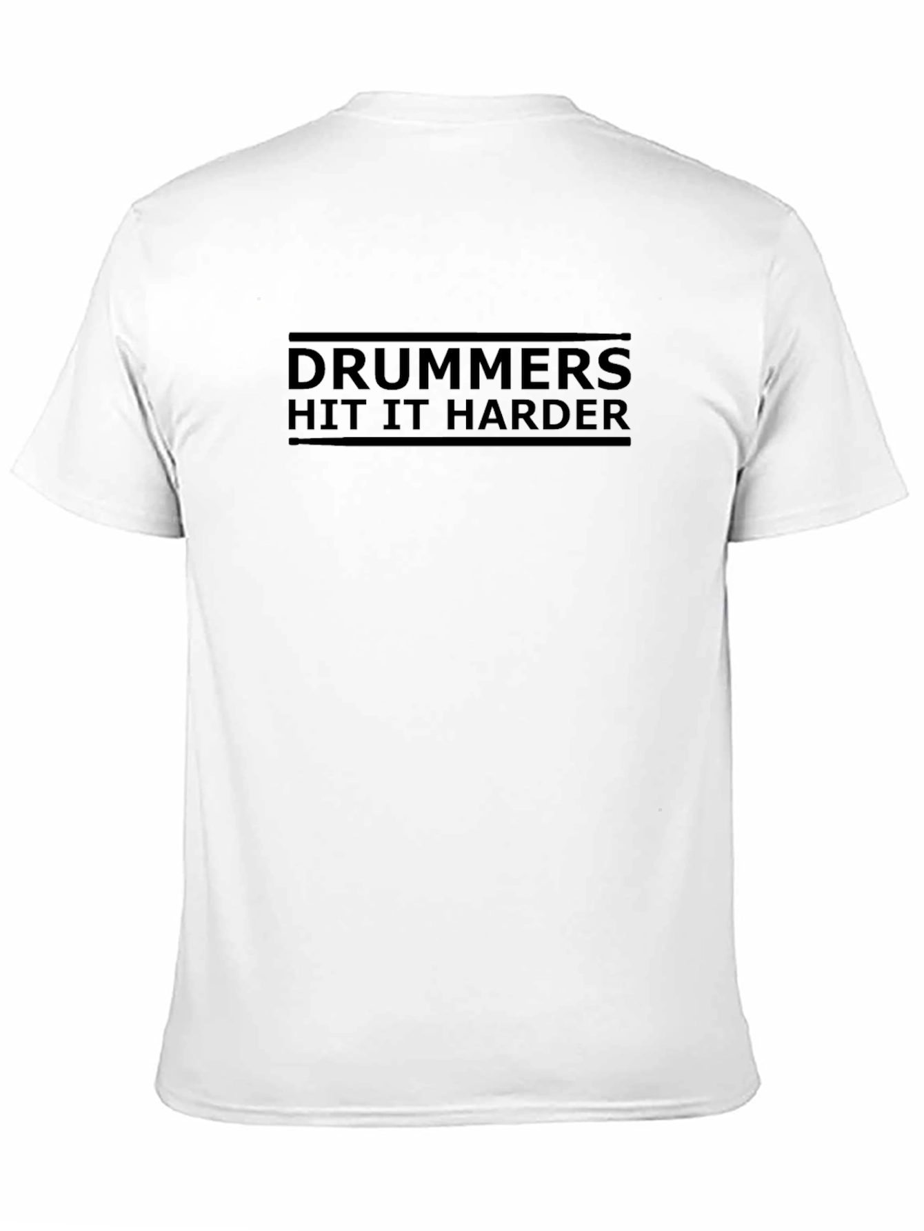 Drummers Hit It Harder Black T-Shirt
