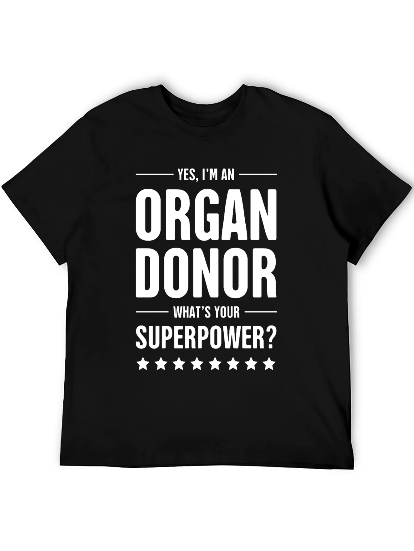 Organ Donor Superpower T-Shirt