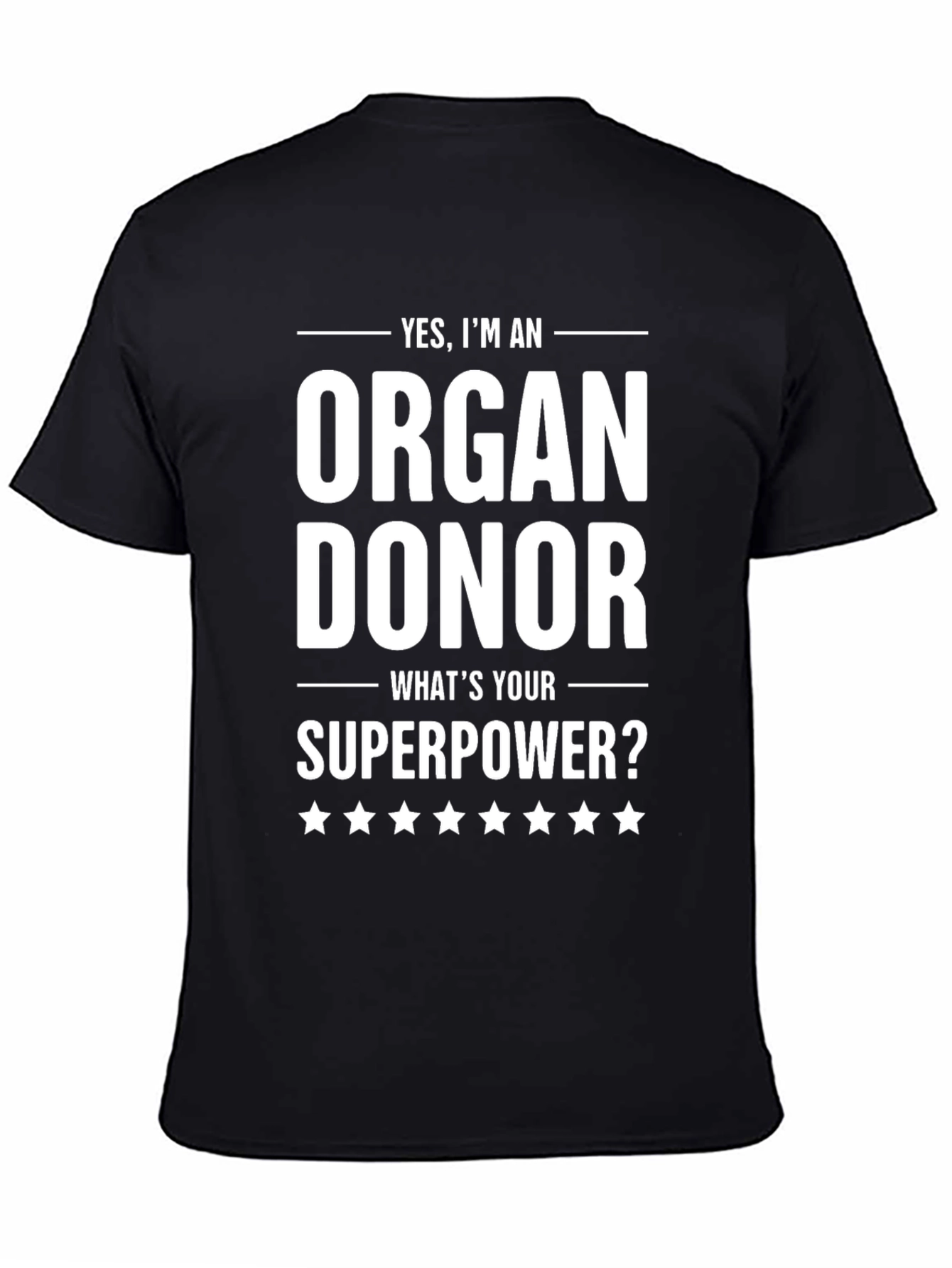Organ Donor Superpower T-Shirt