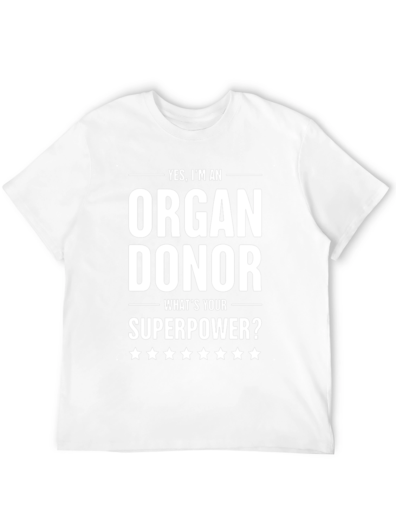 Organ Donor Superpower T-Shirt