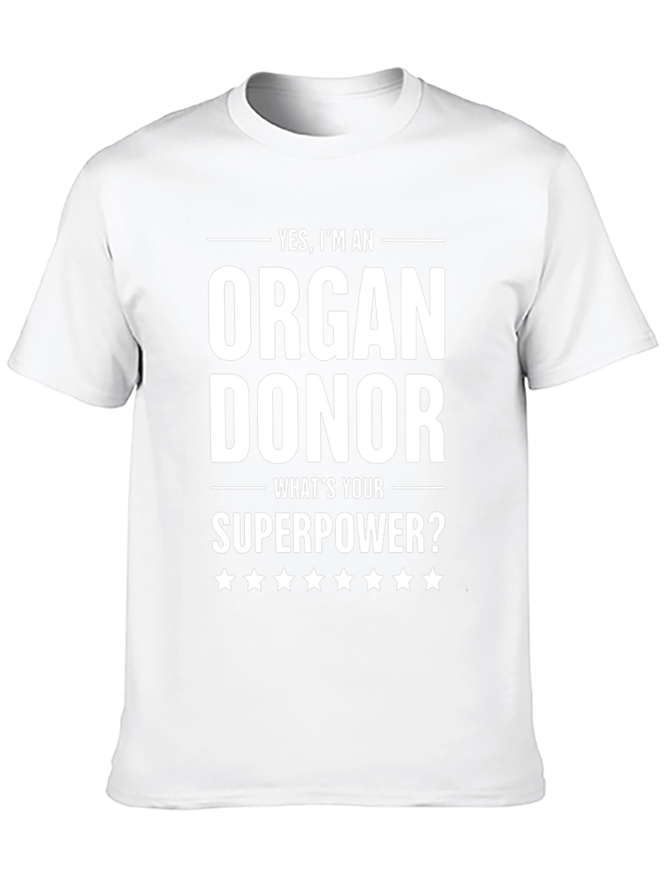 Organ Donor Superpower T-Shirt