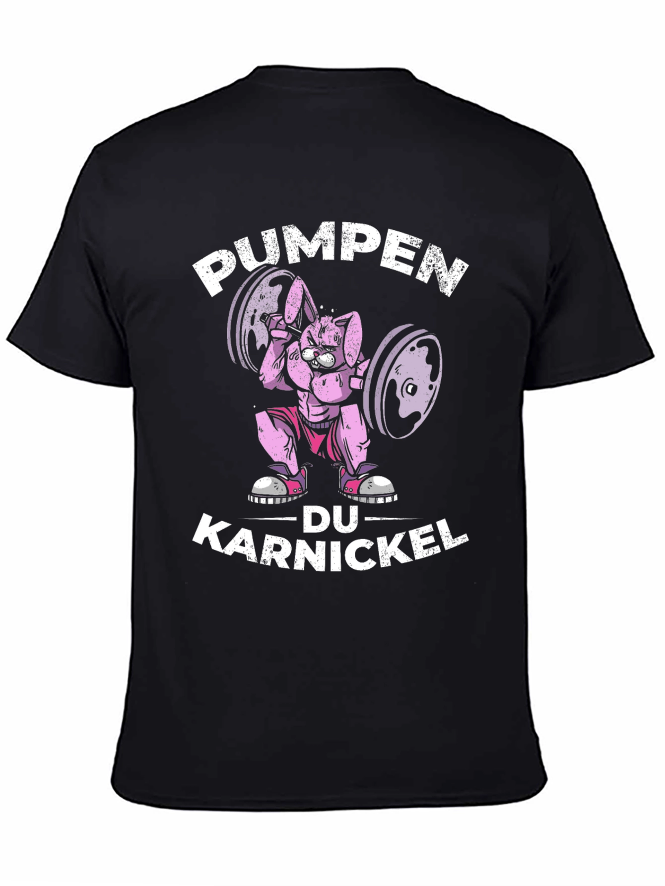 PUMPEN DU KARNICKEL Funny Workout T-Shirt