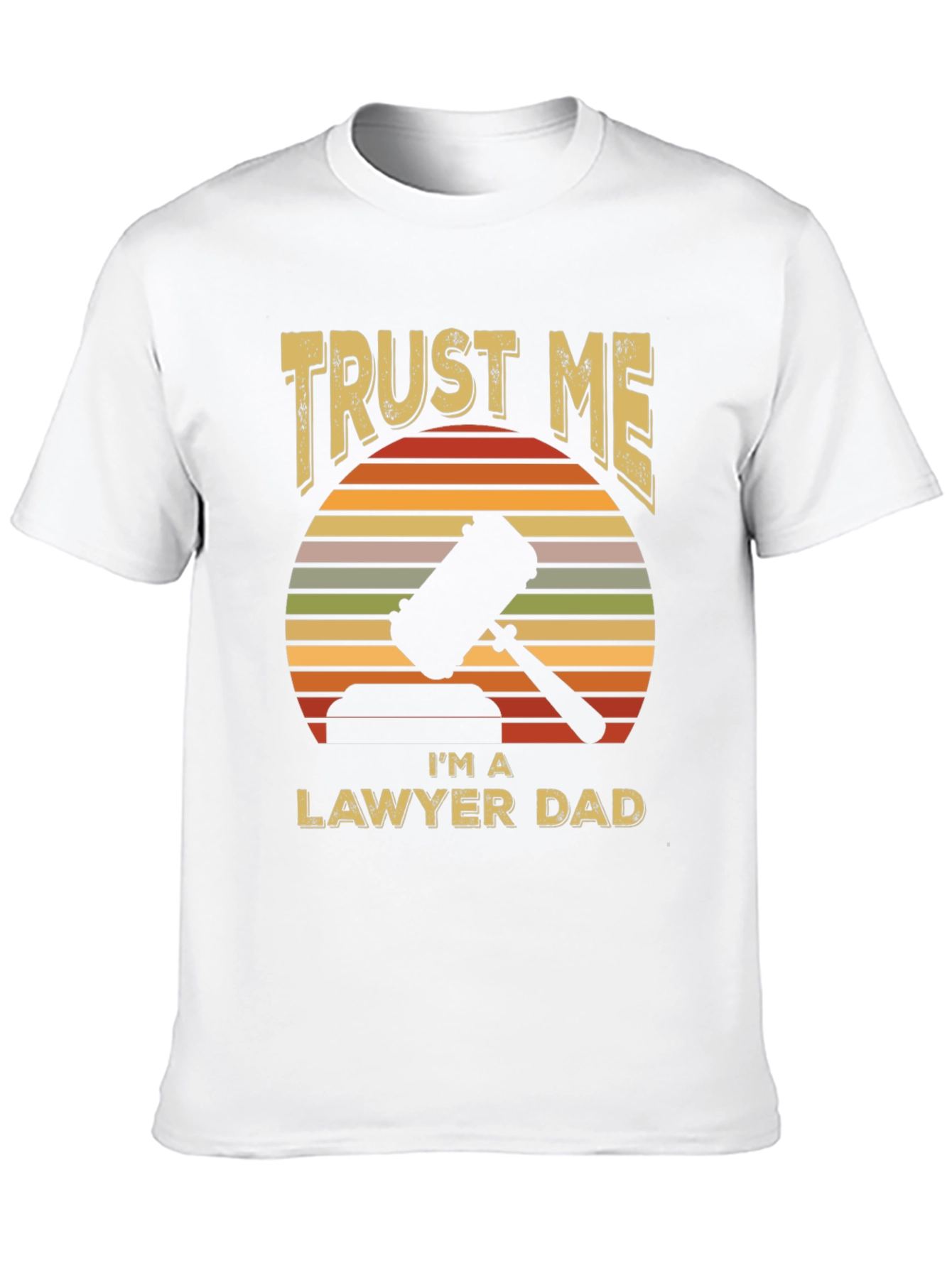 Trust Me Lawyer Dad T-Shirt Retro Sunset Design