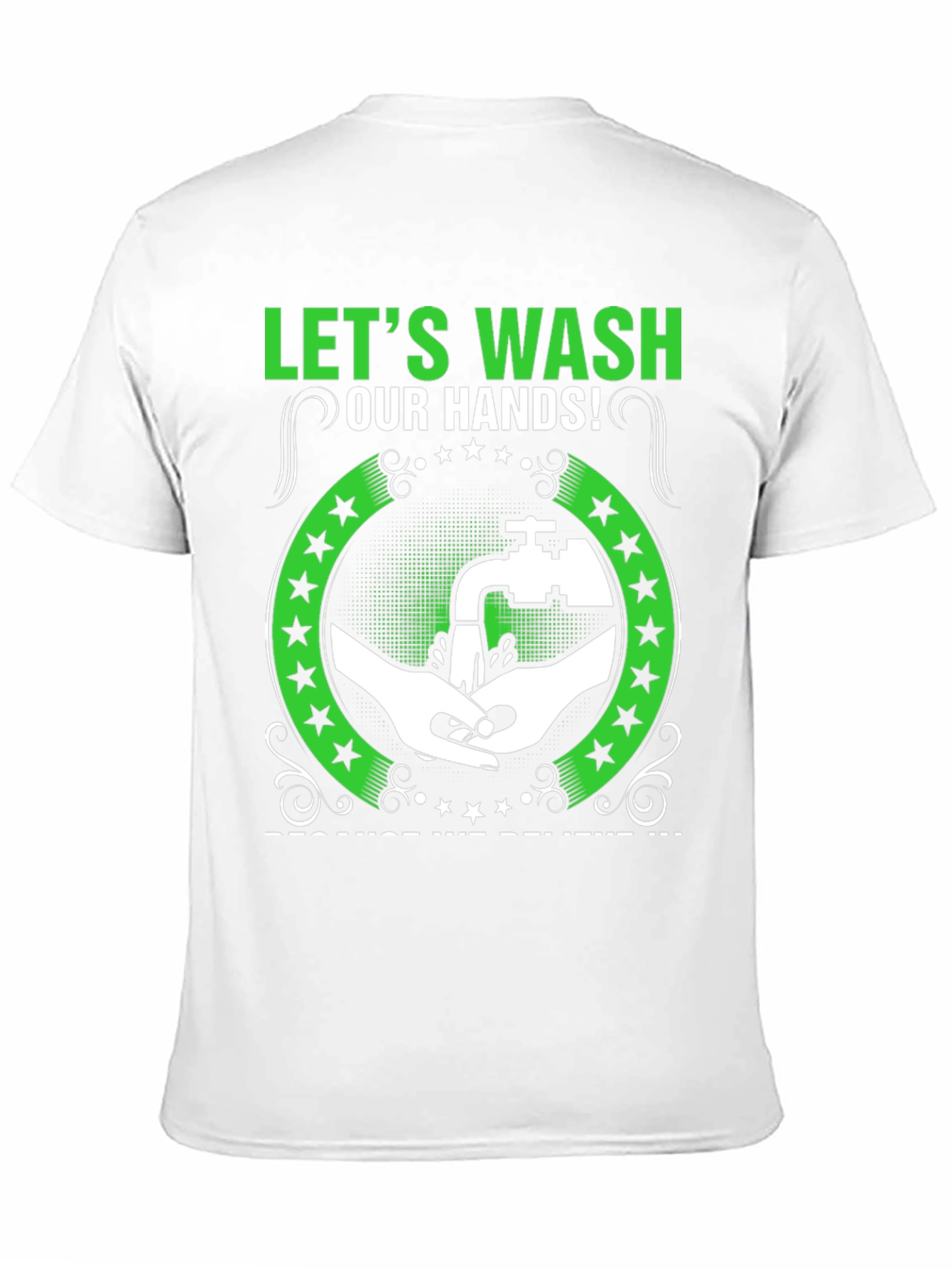 Wash Your Hands Graphic T-Shirt