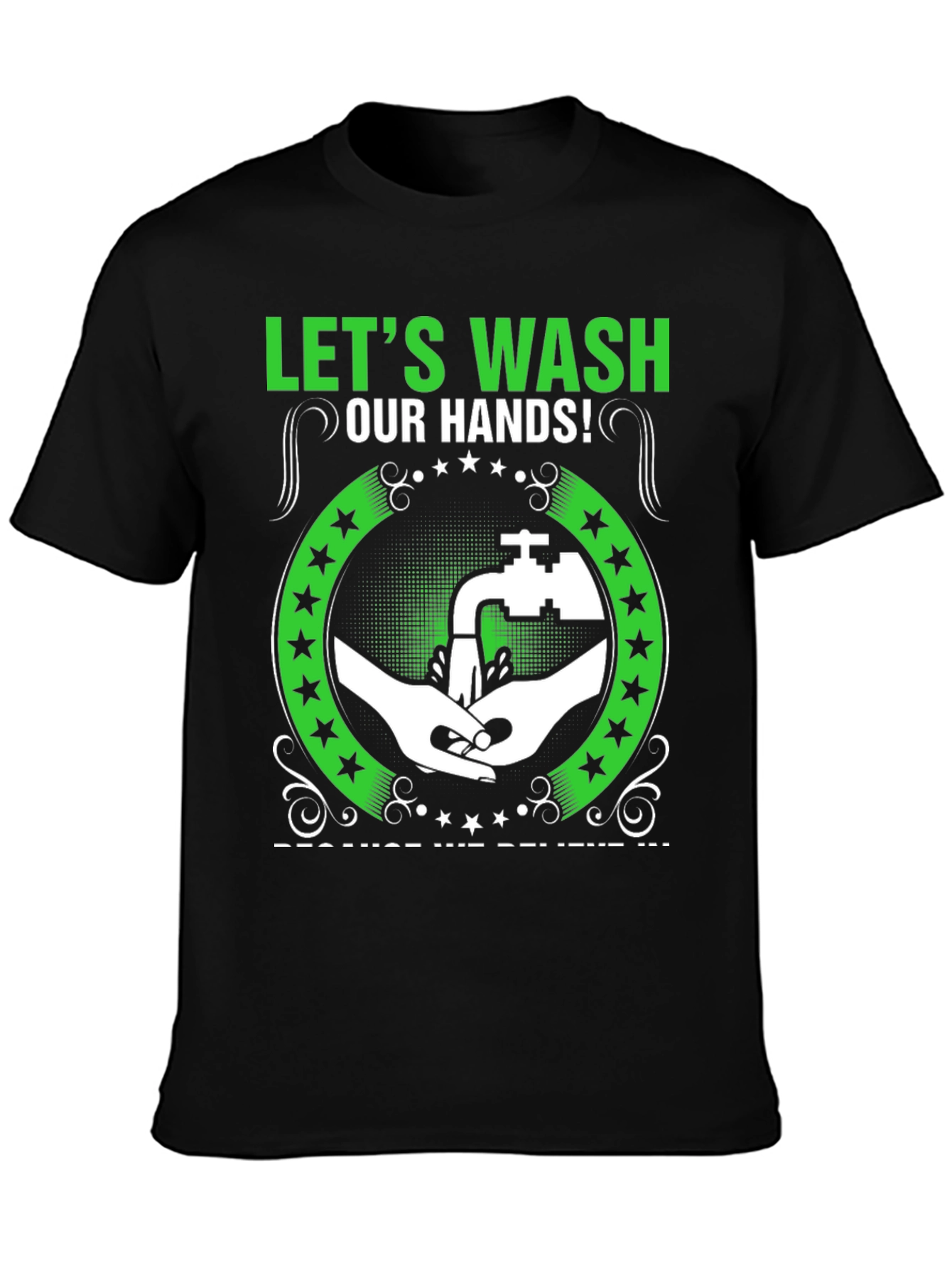 Wash Your Hands Graphic T-Shirt