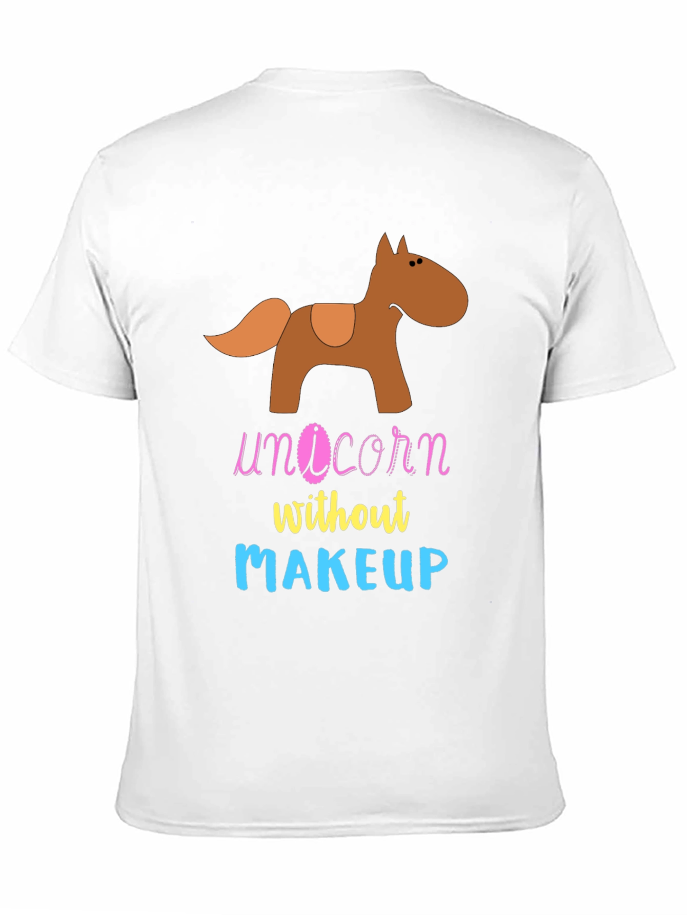Unicorn Without Makeup Graphic T-Shirt