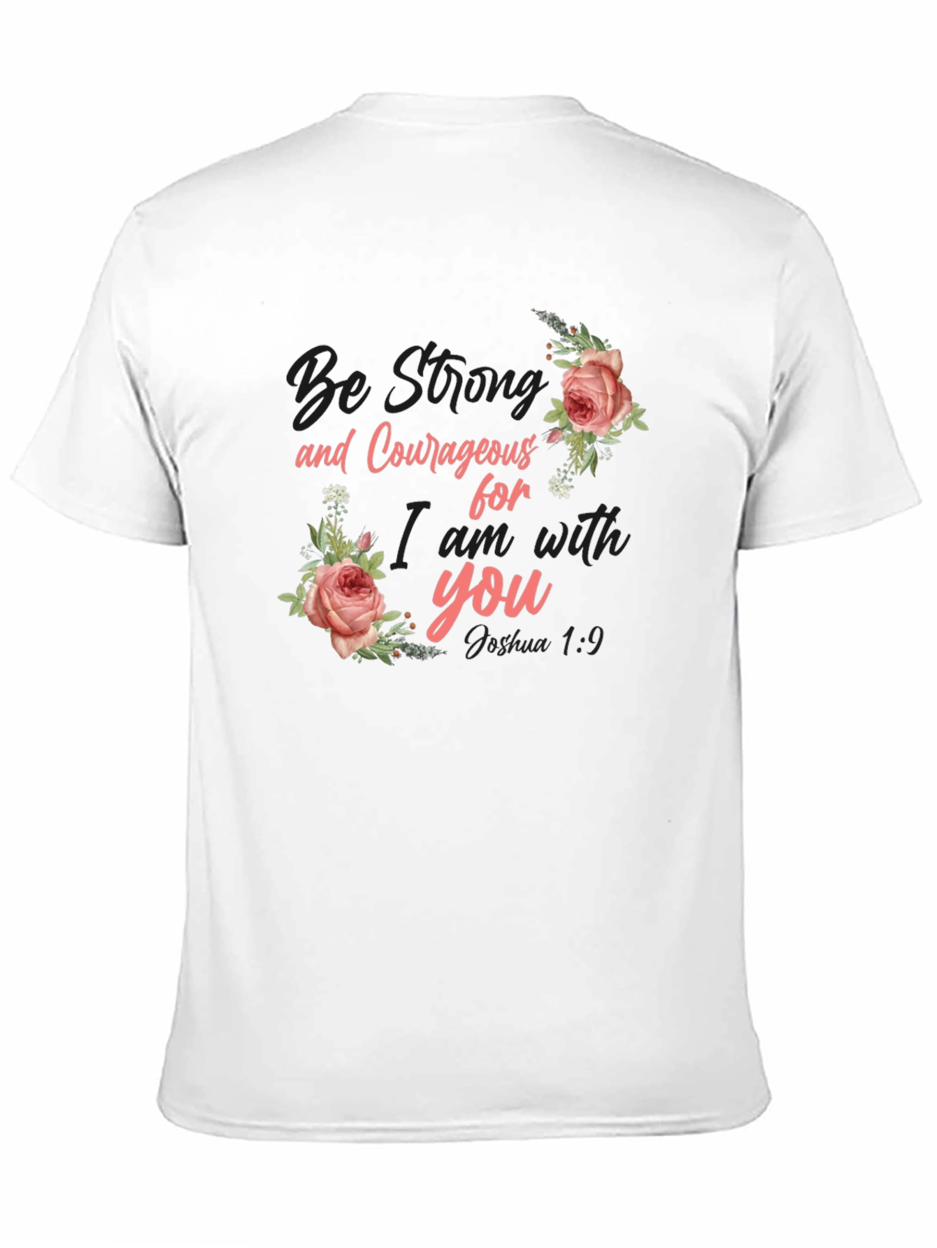 Be Strong Floral Graphic T-Shirt - Inspirational Tee