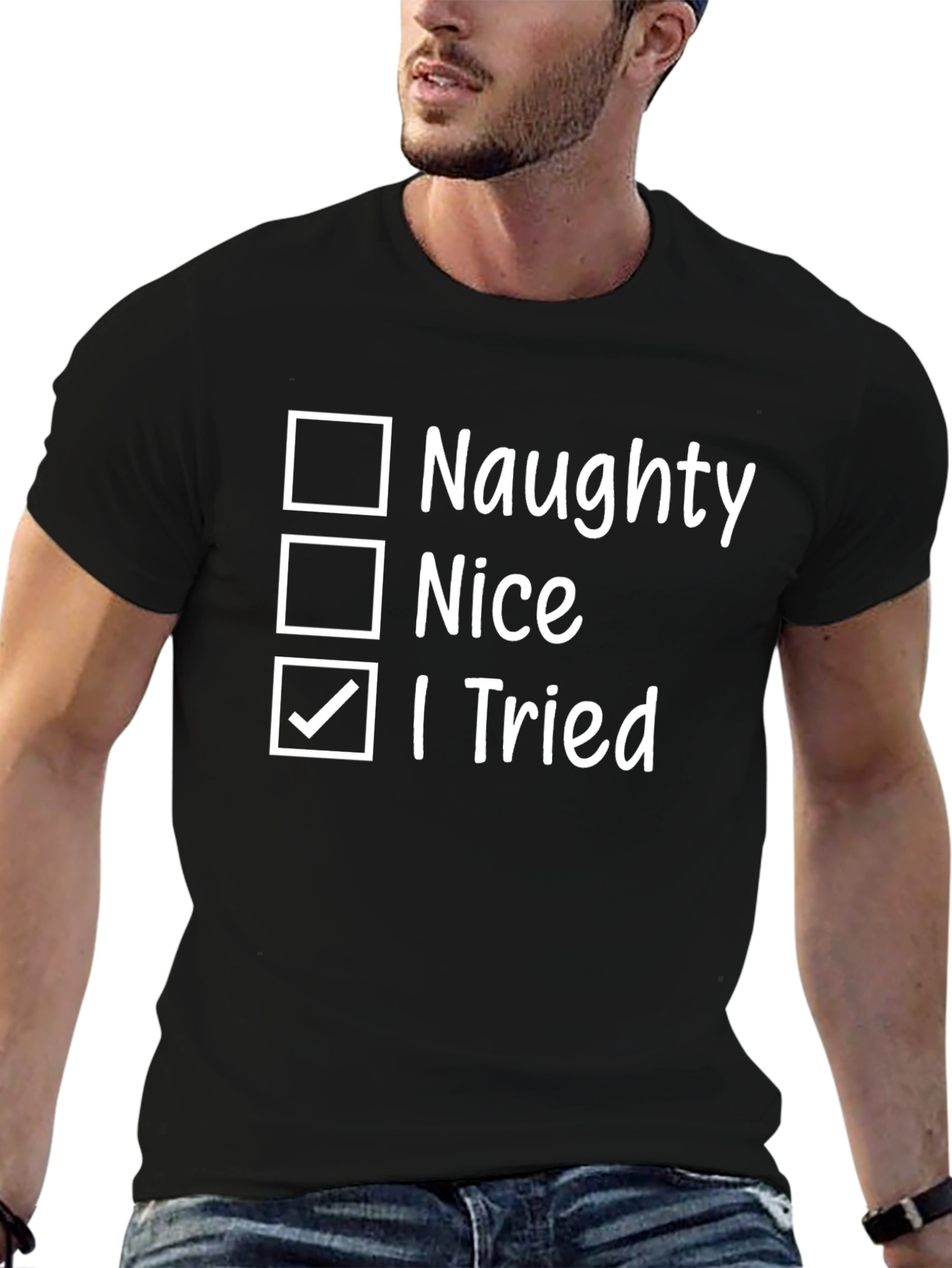 Naughty Nice I Tried T-Shirt