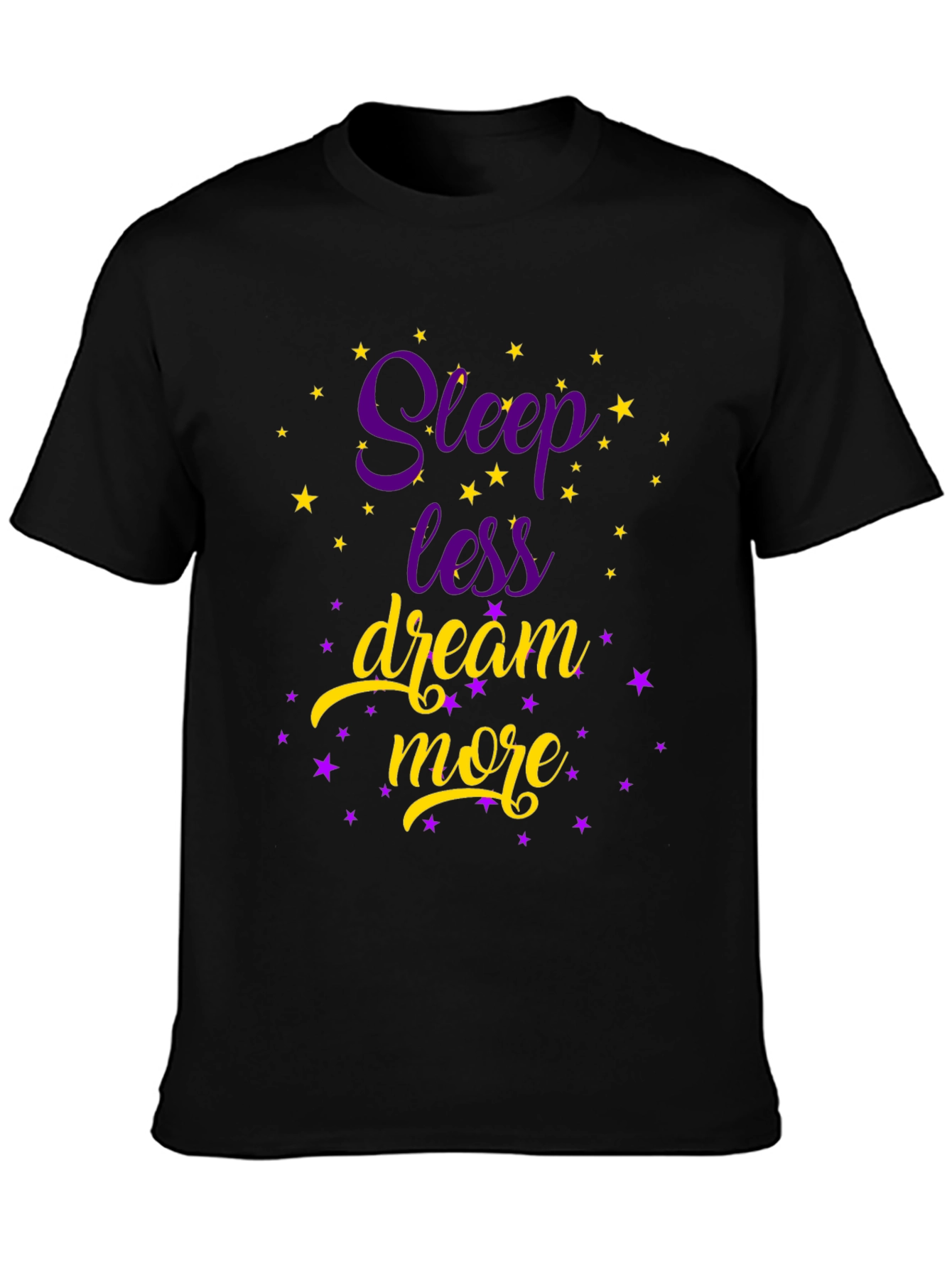 Sleep Less Dream More T-Shirt