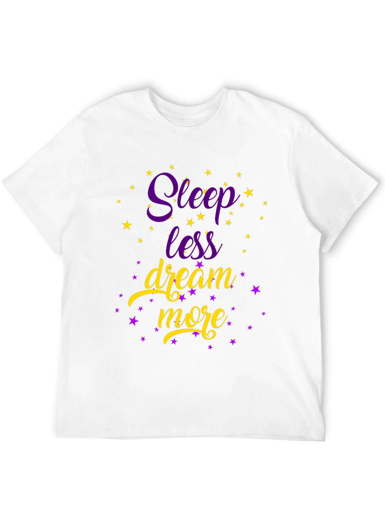 Sleep Less Dream More T-Shirt