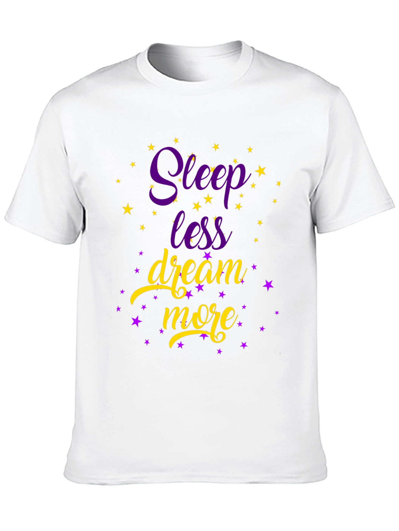 Sleep Less Dream More T-Shirt