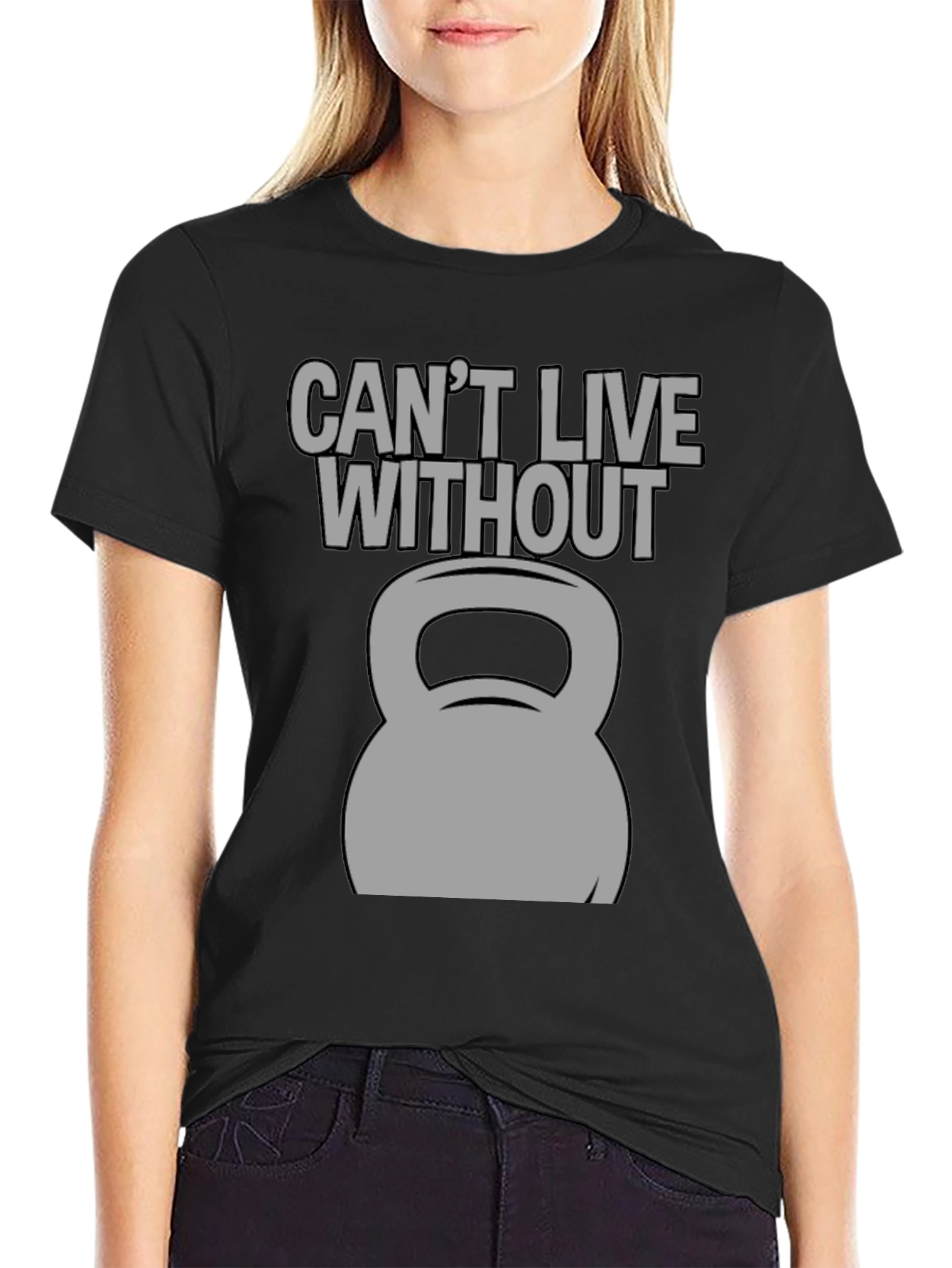 Cant Live Without Kettlebell Graphic T-Shirt