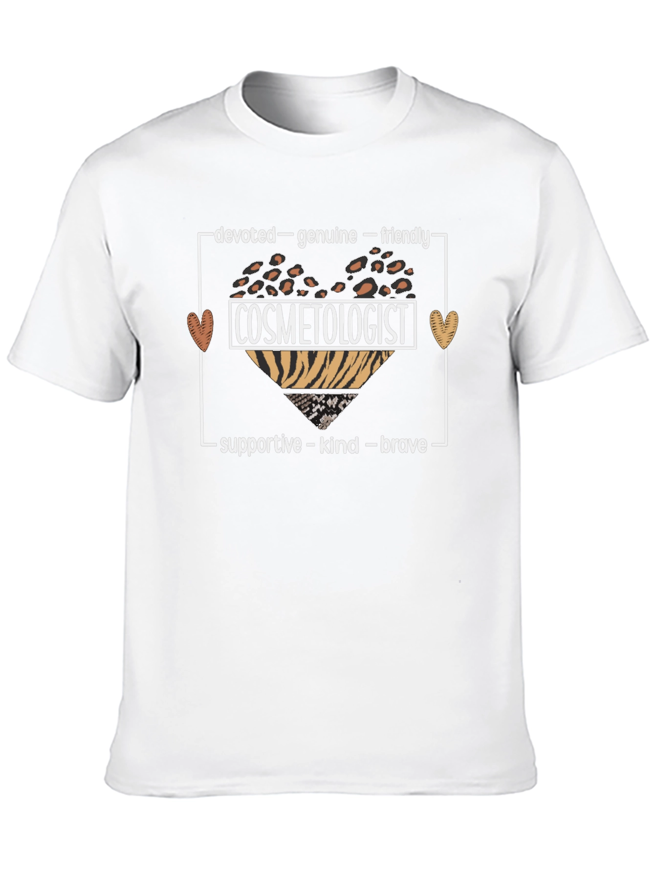 Cosmetologist T-Shirt - Devoted Genuine Friendly