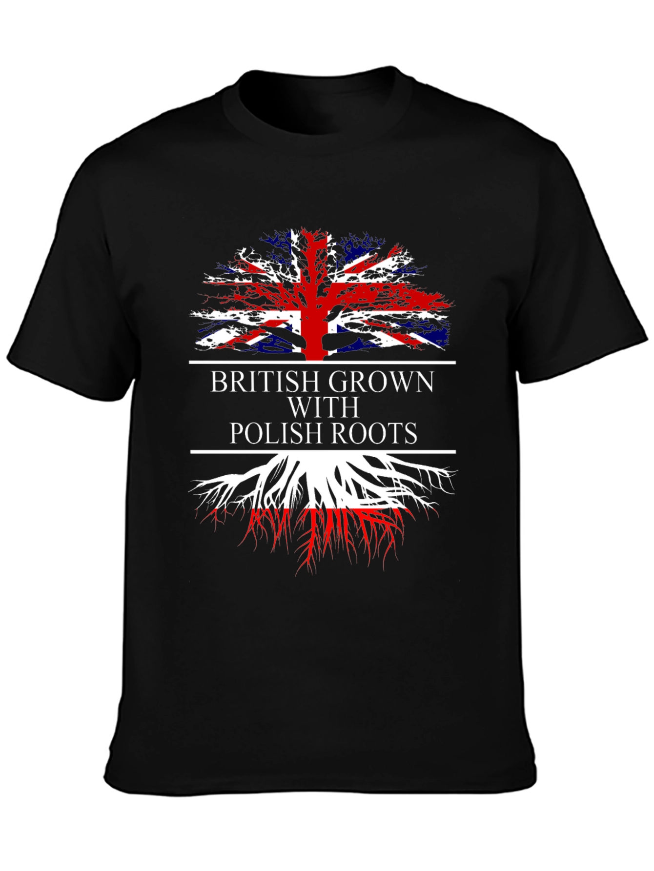 British Grown with Polish Roots T-Shirt