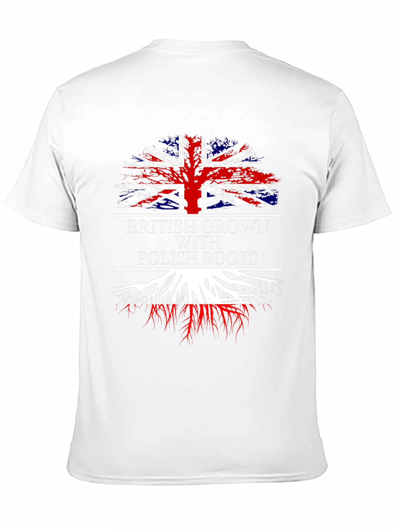 British Grown with Polish Roots T-Shirt