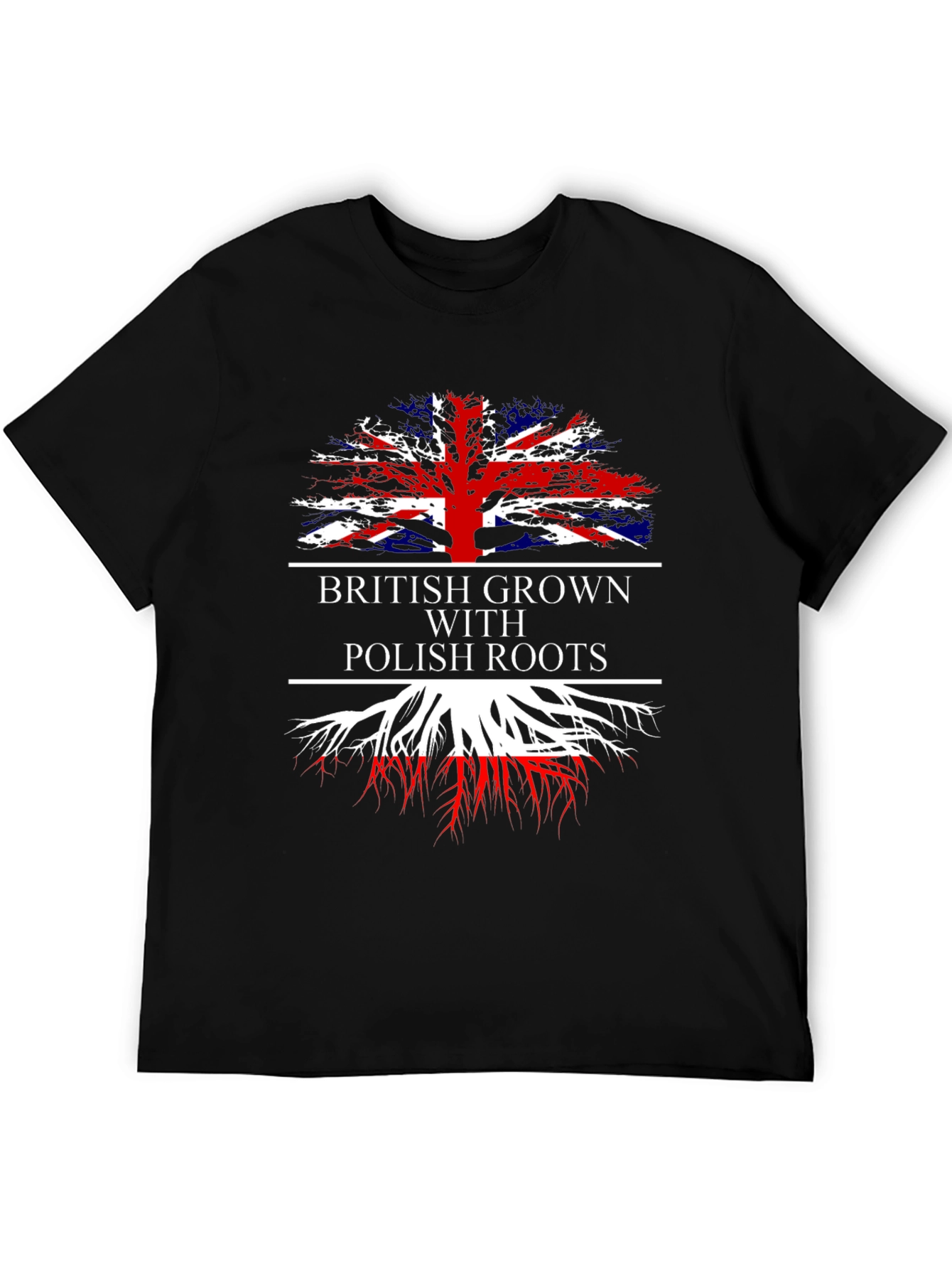 British Grown with Polish Roots T-Shirt