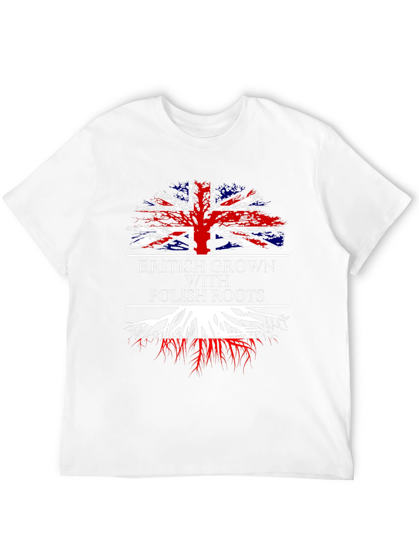 British Grown with Polish Roots T-Shirt
