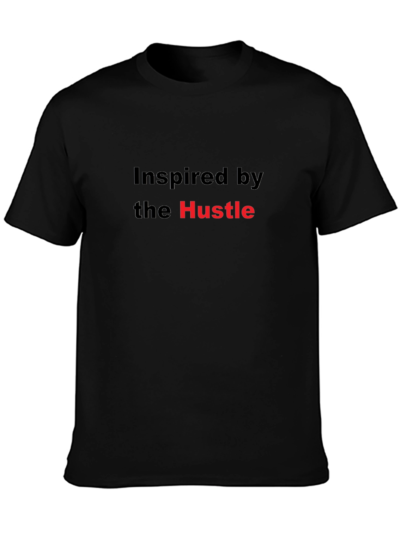 Inspired by the Hustle Black T-Shirt