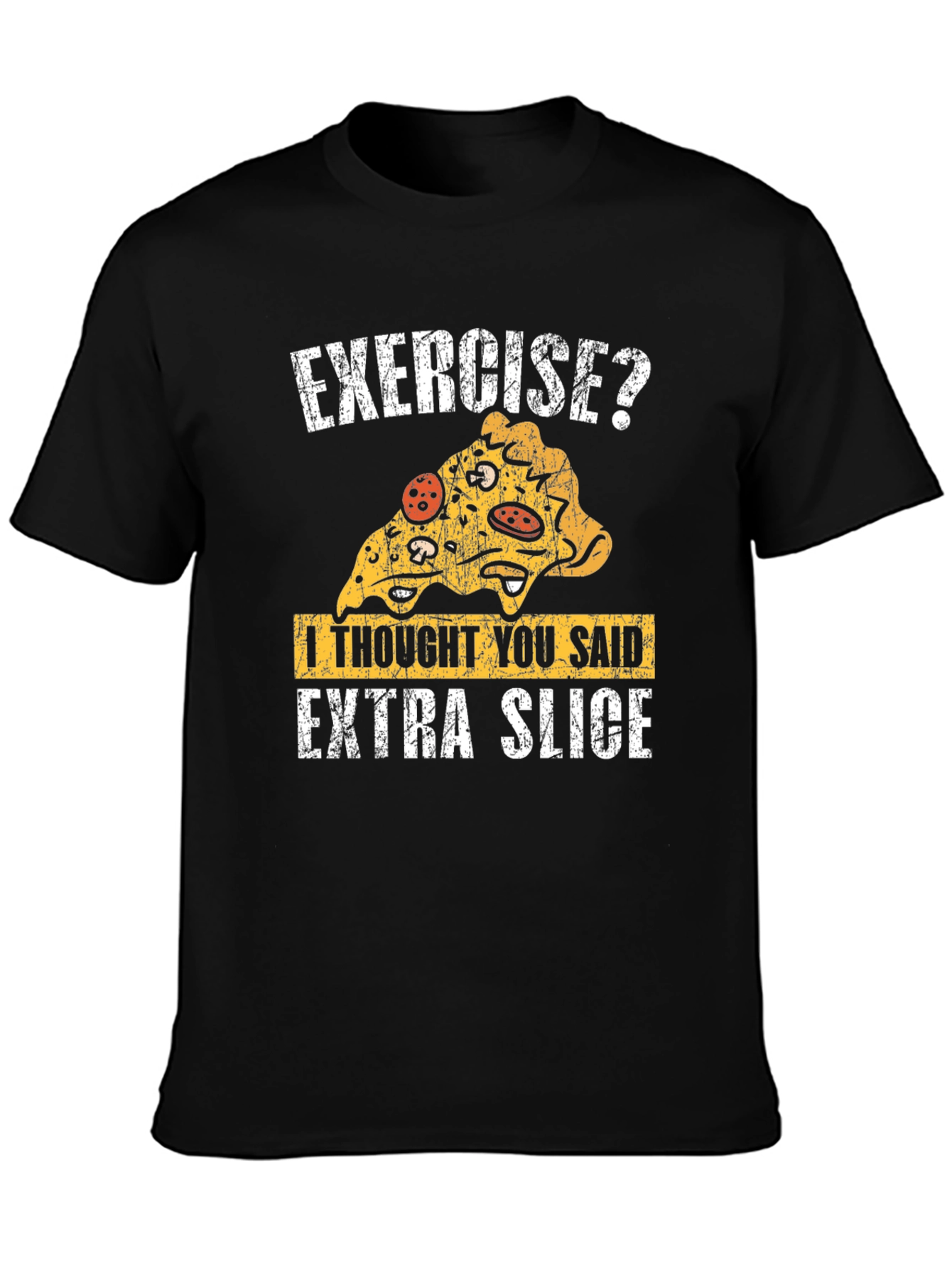 Funny Pizza Exercise T-Shirt