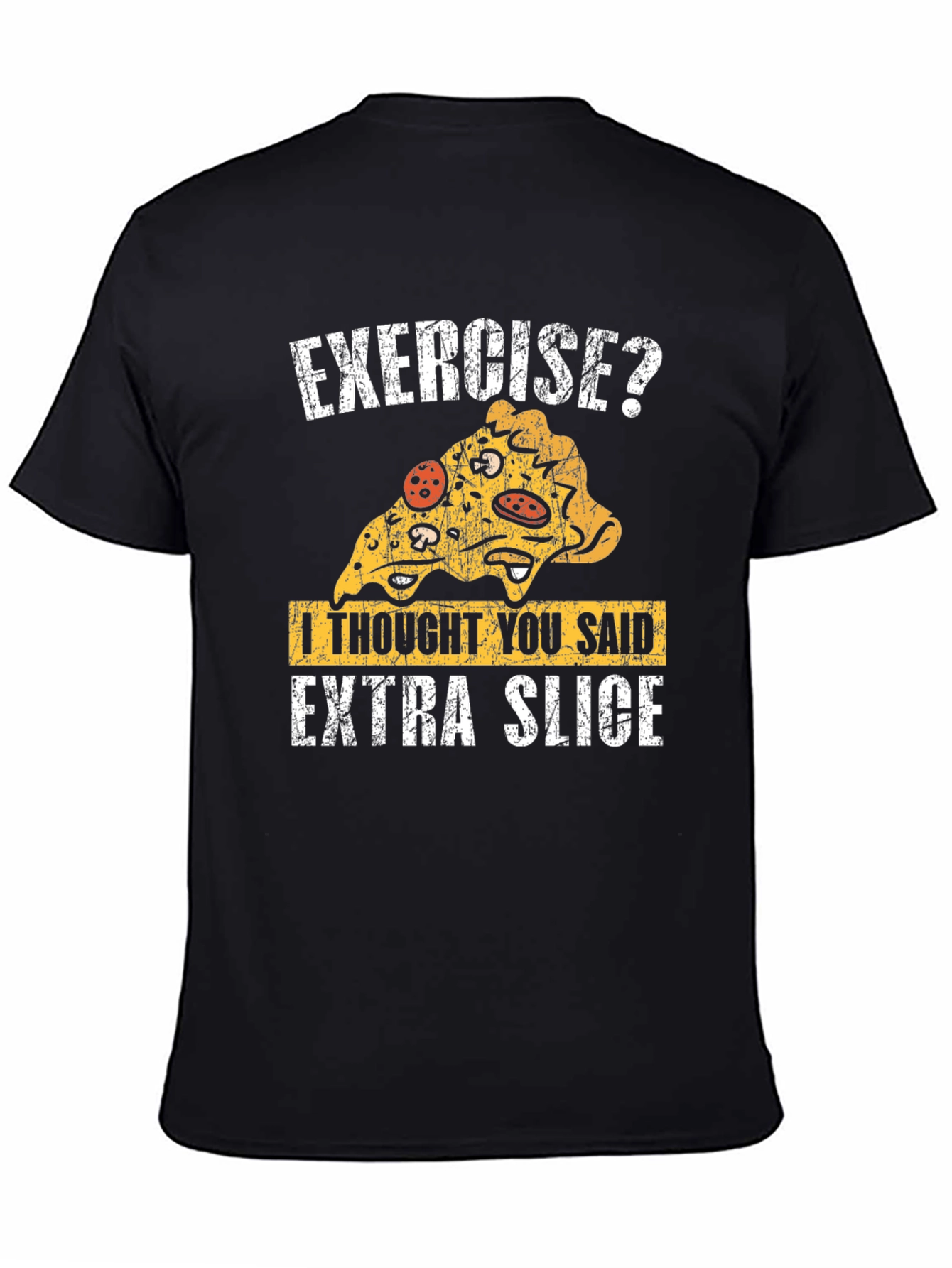 Funny Pizza Exercise T-Shirt