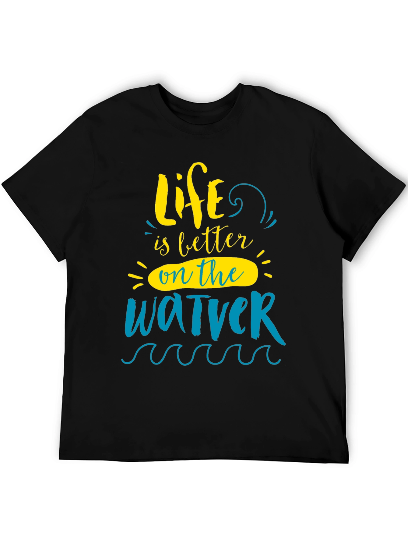 Life is Better On The Water T-Shirt