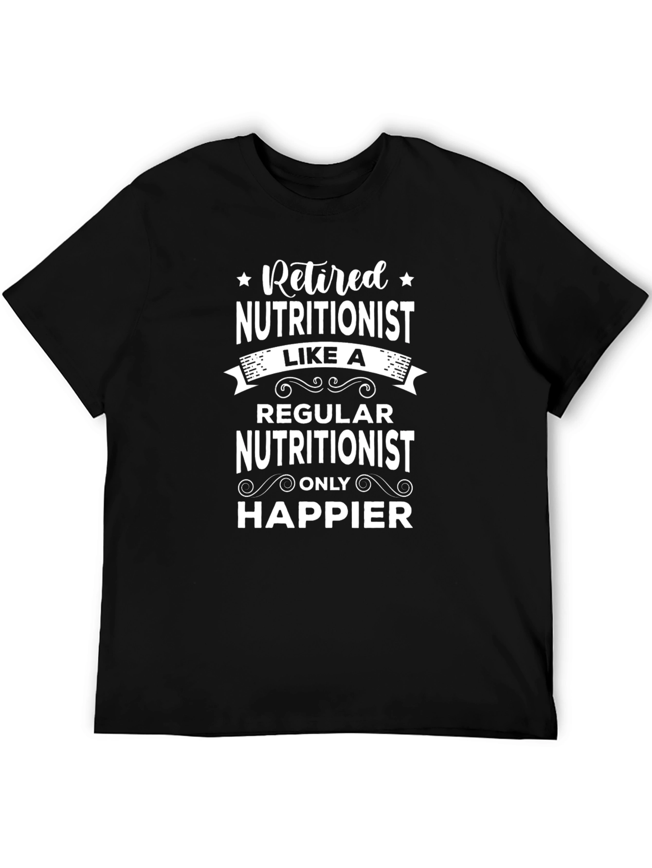 Retired Nutritionist Graphic T-Shirt