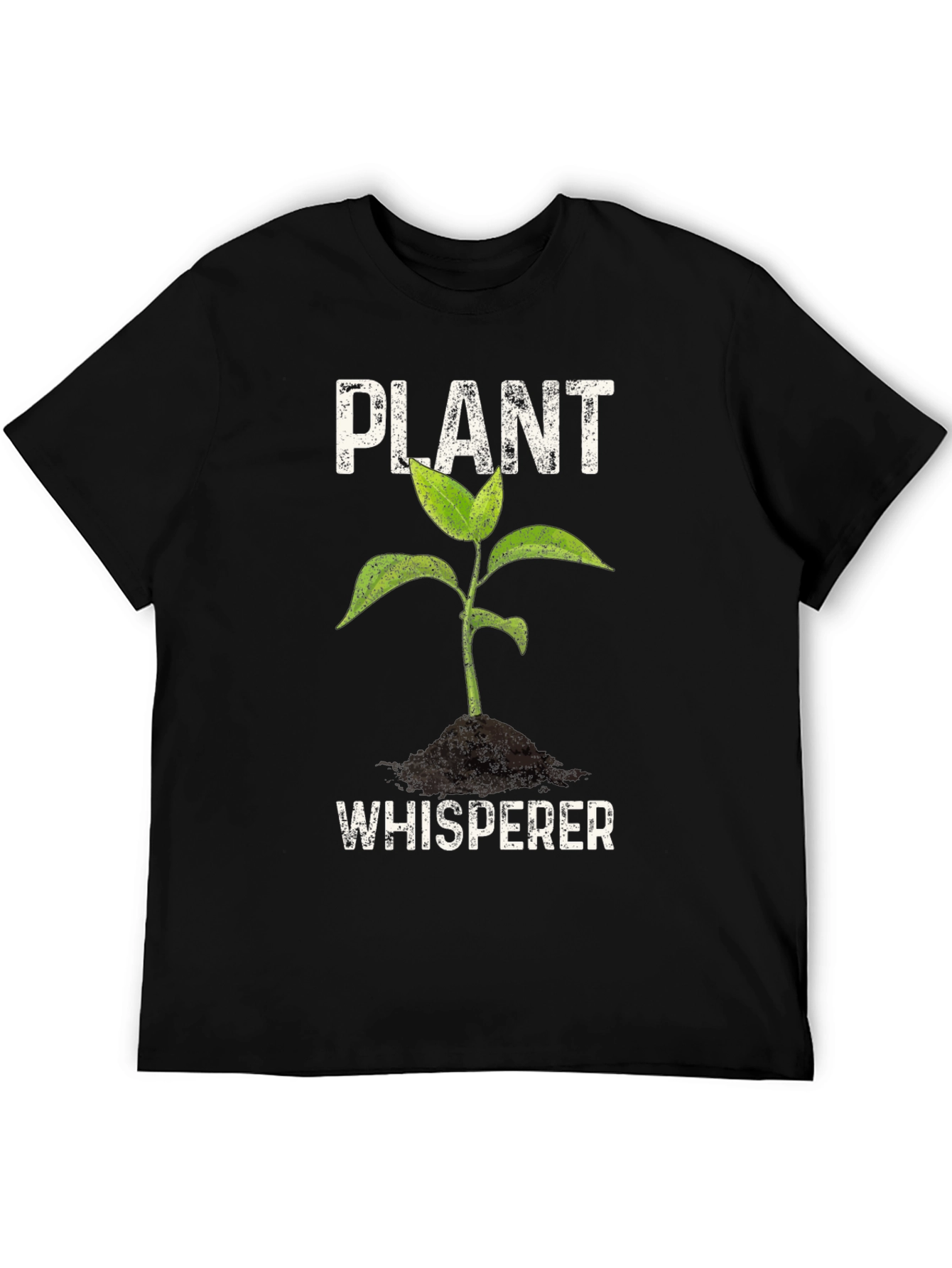 Plant Whisperer T-Shirt - Gardener Gift