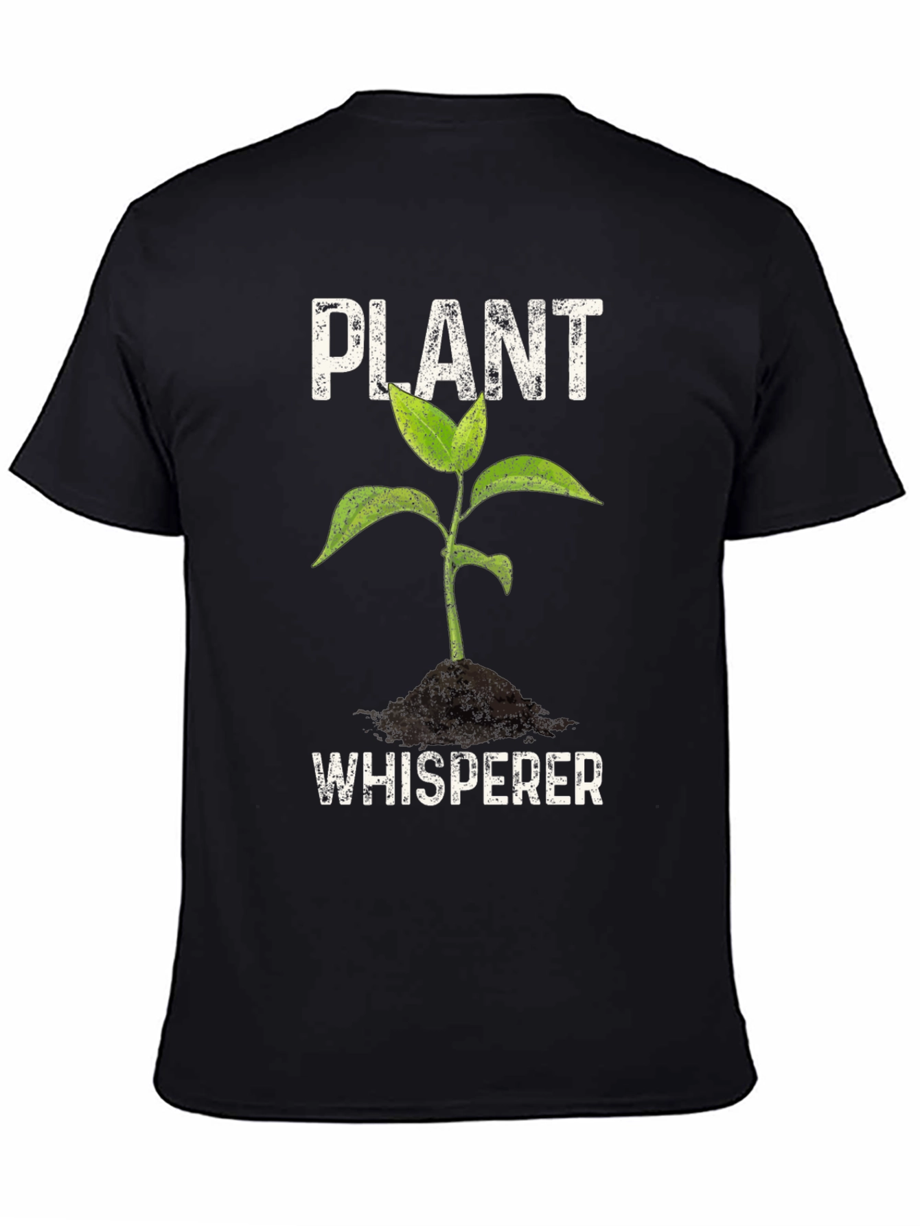 Plant Whisperer T-Shirt - Gardener Gift