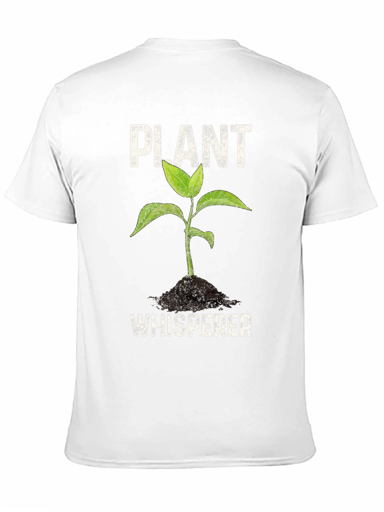 Plant Whisperer T-Shirt - Gardener Gift
