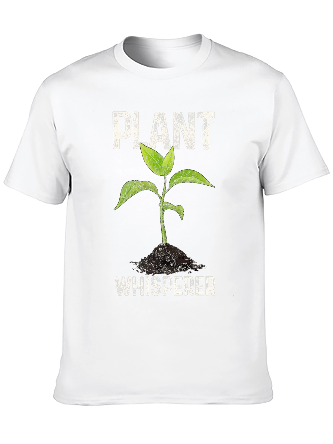 Plant Whisperer T-Shirt - Gardener Gift