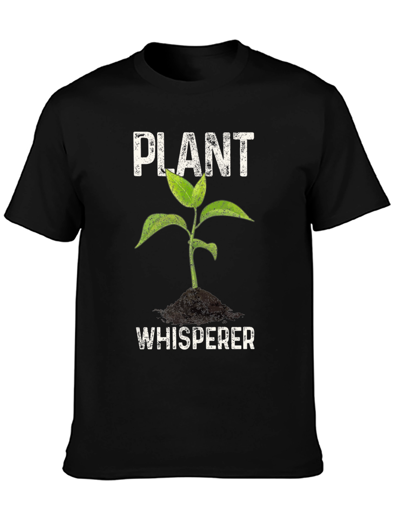 Plant Whisperer T-Shirt - Gardener Gift