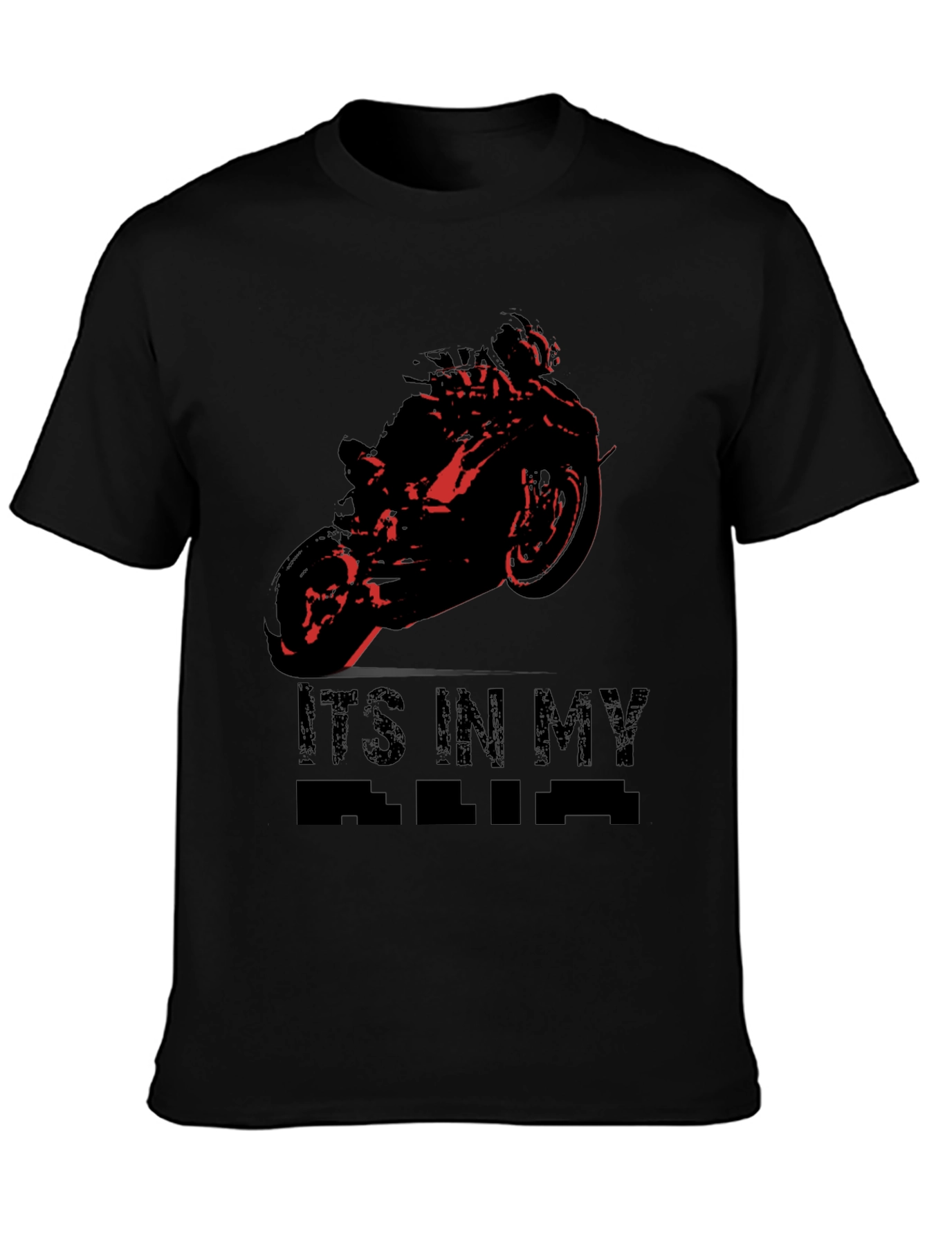 Motorcycle T-Shirt - Its In My Blood