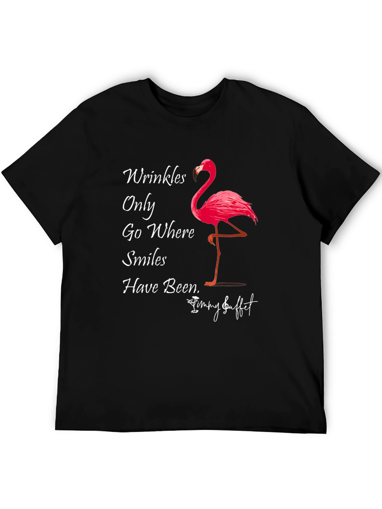 Wrinkles Only Go Where Smiles Have Been T-Shirt