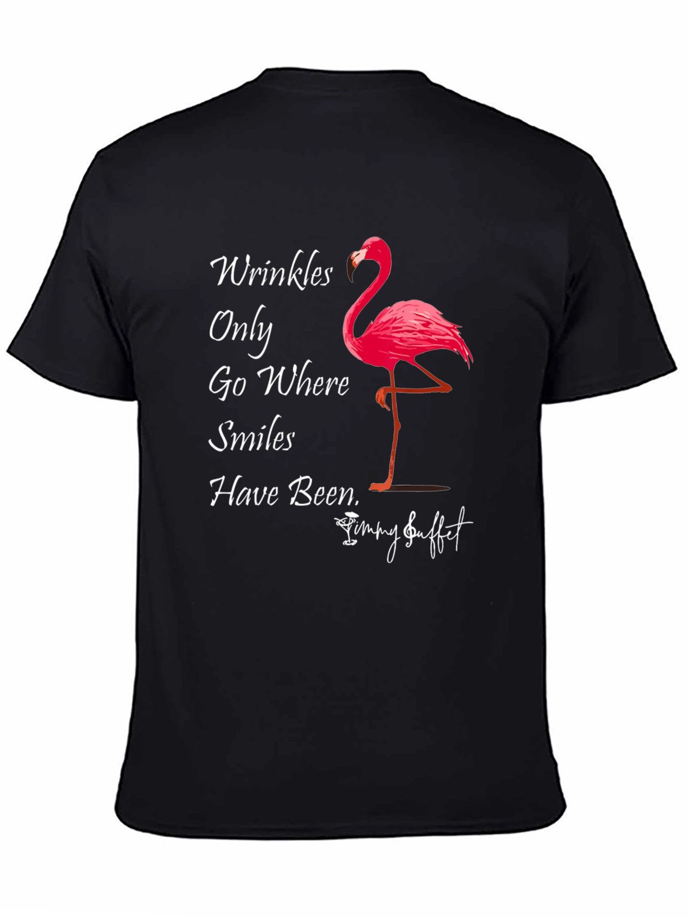 Wrinkles Only Go Where Smiles Have Been T-Shirt