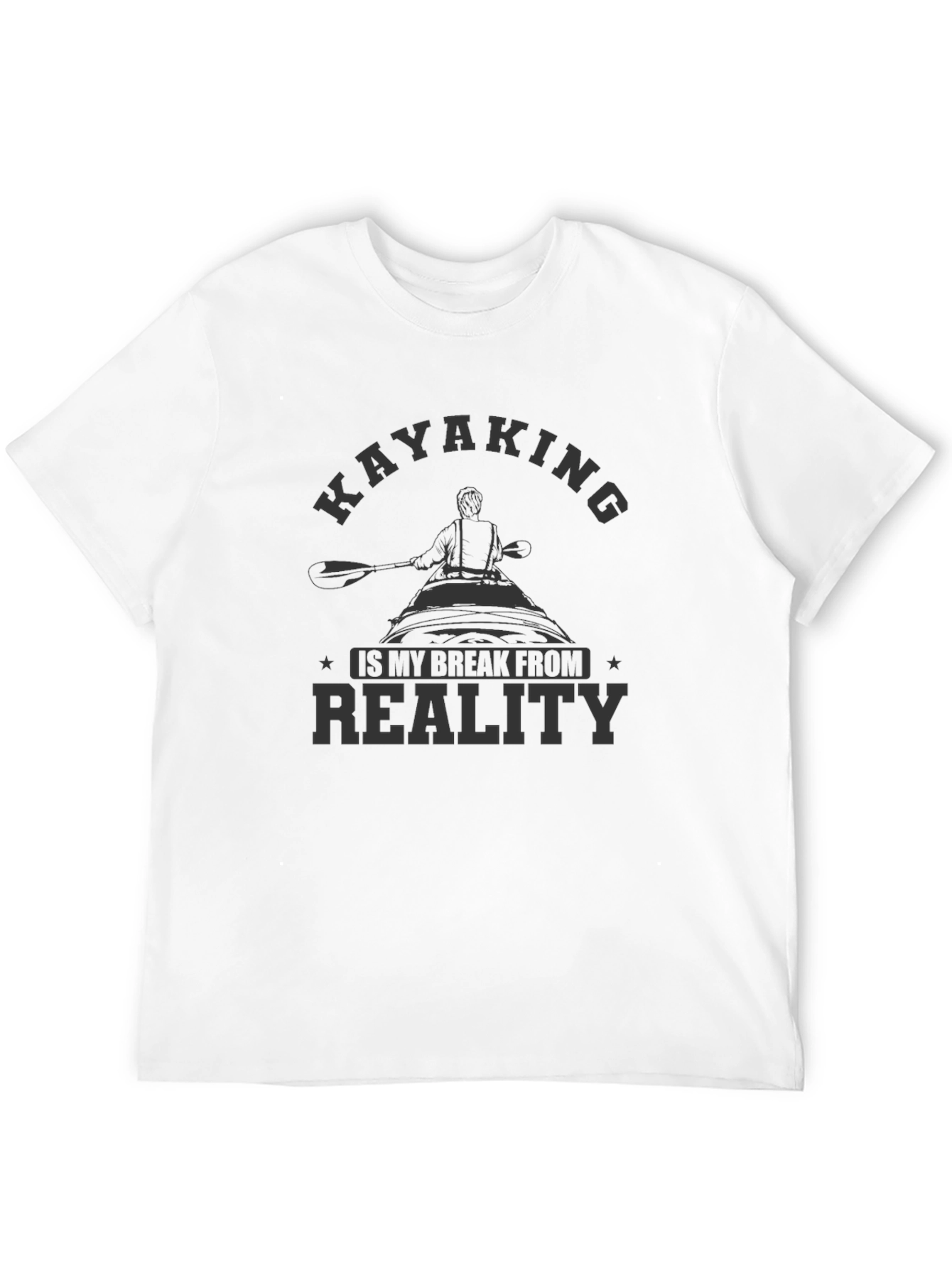Kayaking is My Break From Reality Graphic T-Shirt