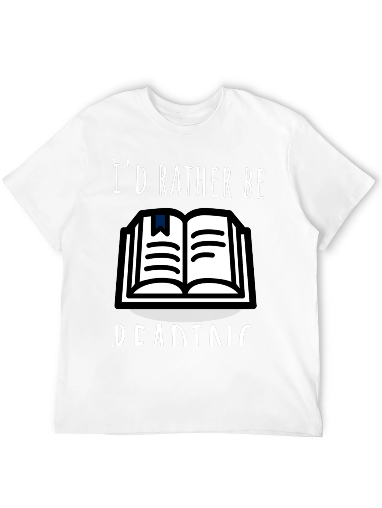 Id Rather Be Reading T-Shirt