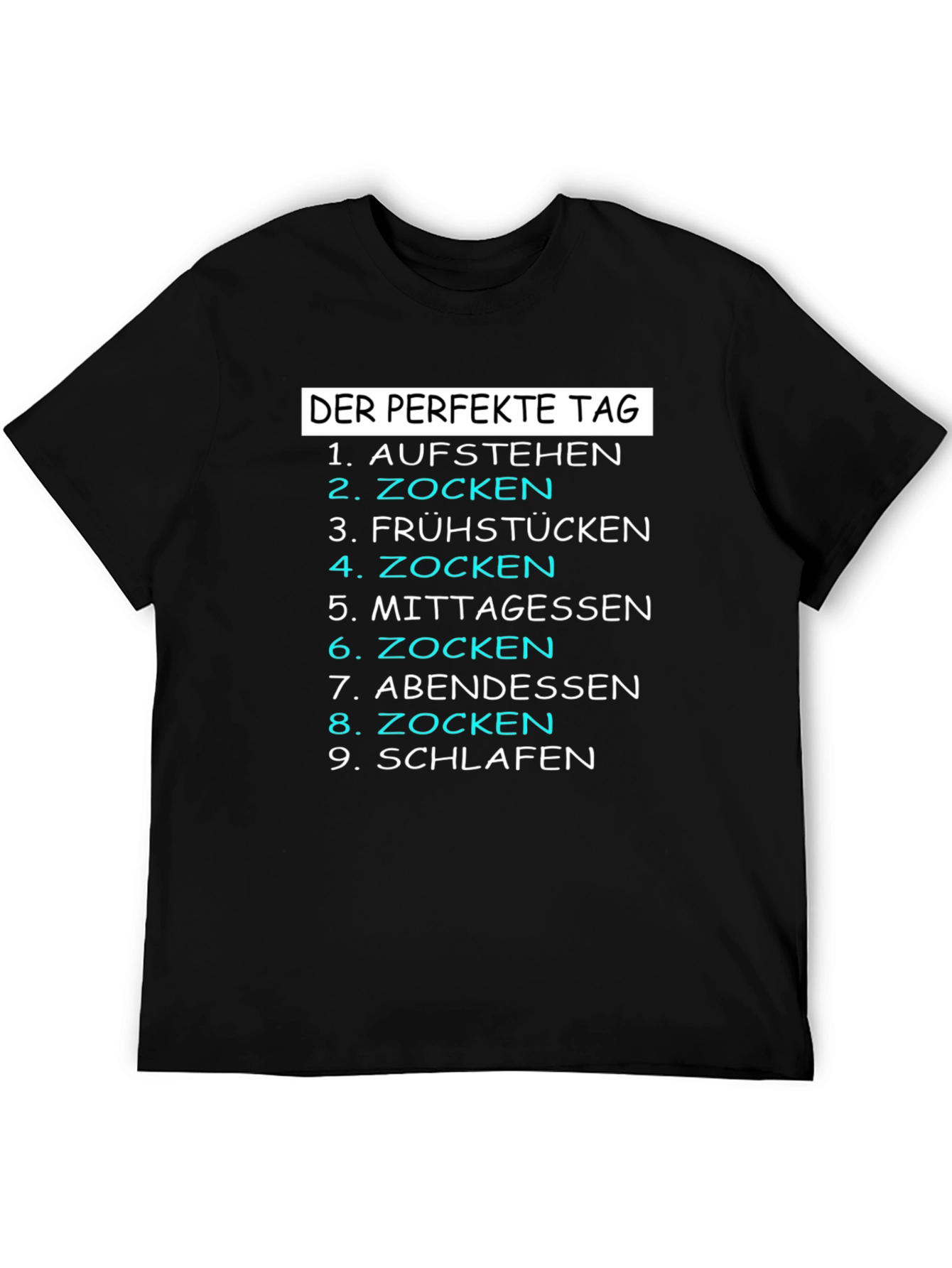 Perfect Day Gamer T-Shirt - Aufstehen Zocken Schlafen
