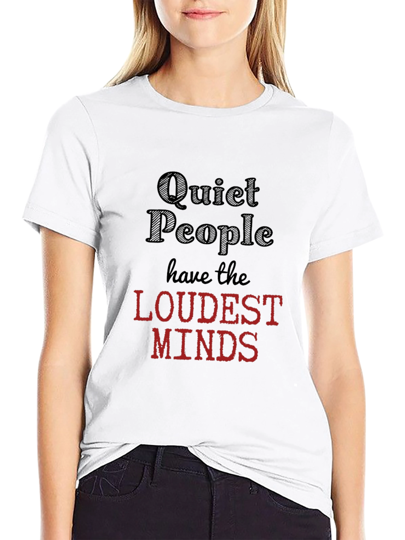 Quiet People Loudest Minds Graphic T-Shirt