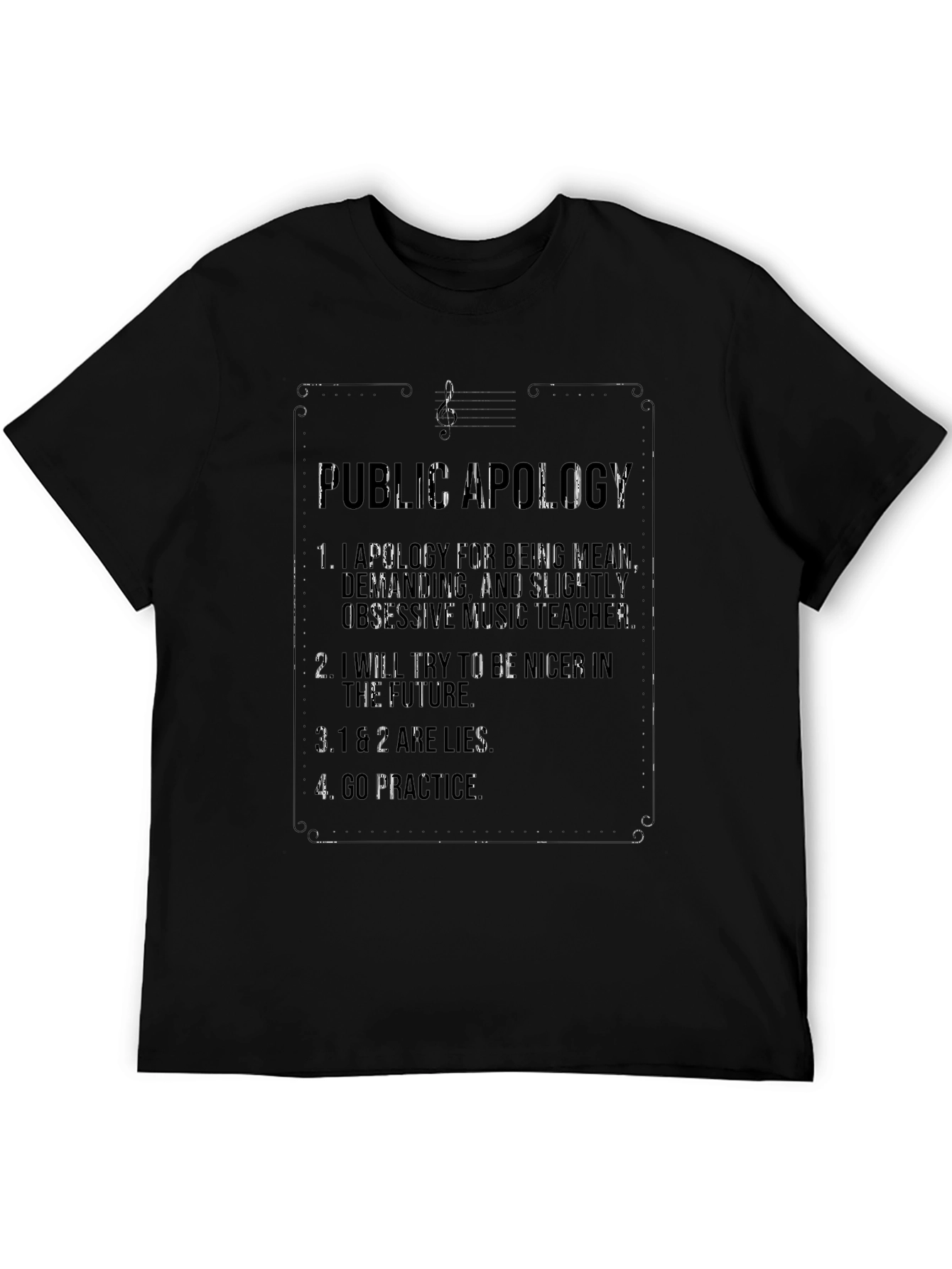 Public Apology Music Teacher T-Shirt