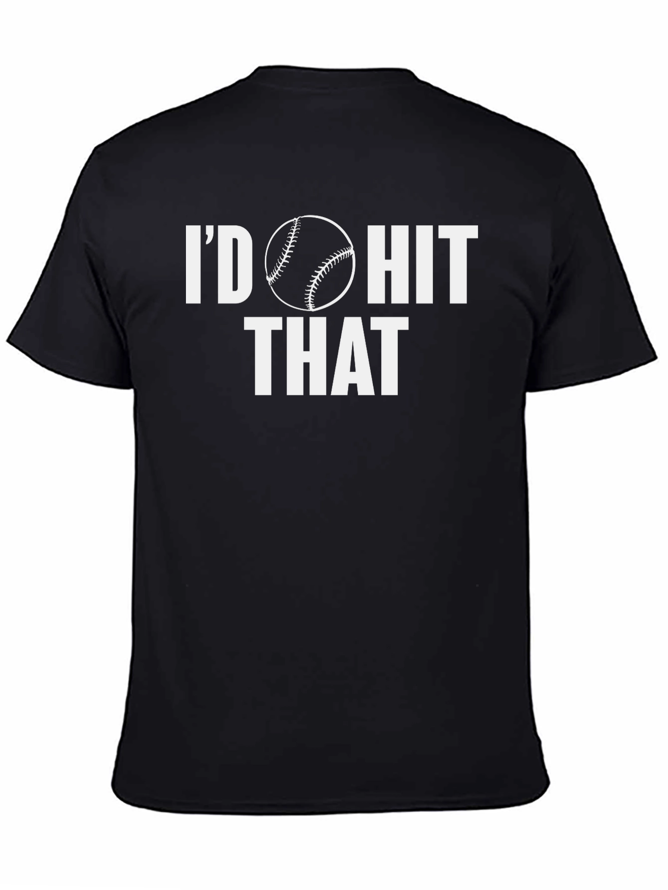 Id Hit That Baseball Graphic T-Shirt