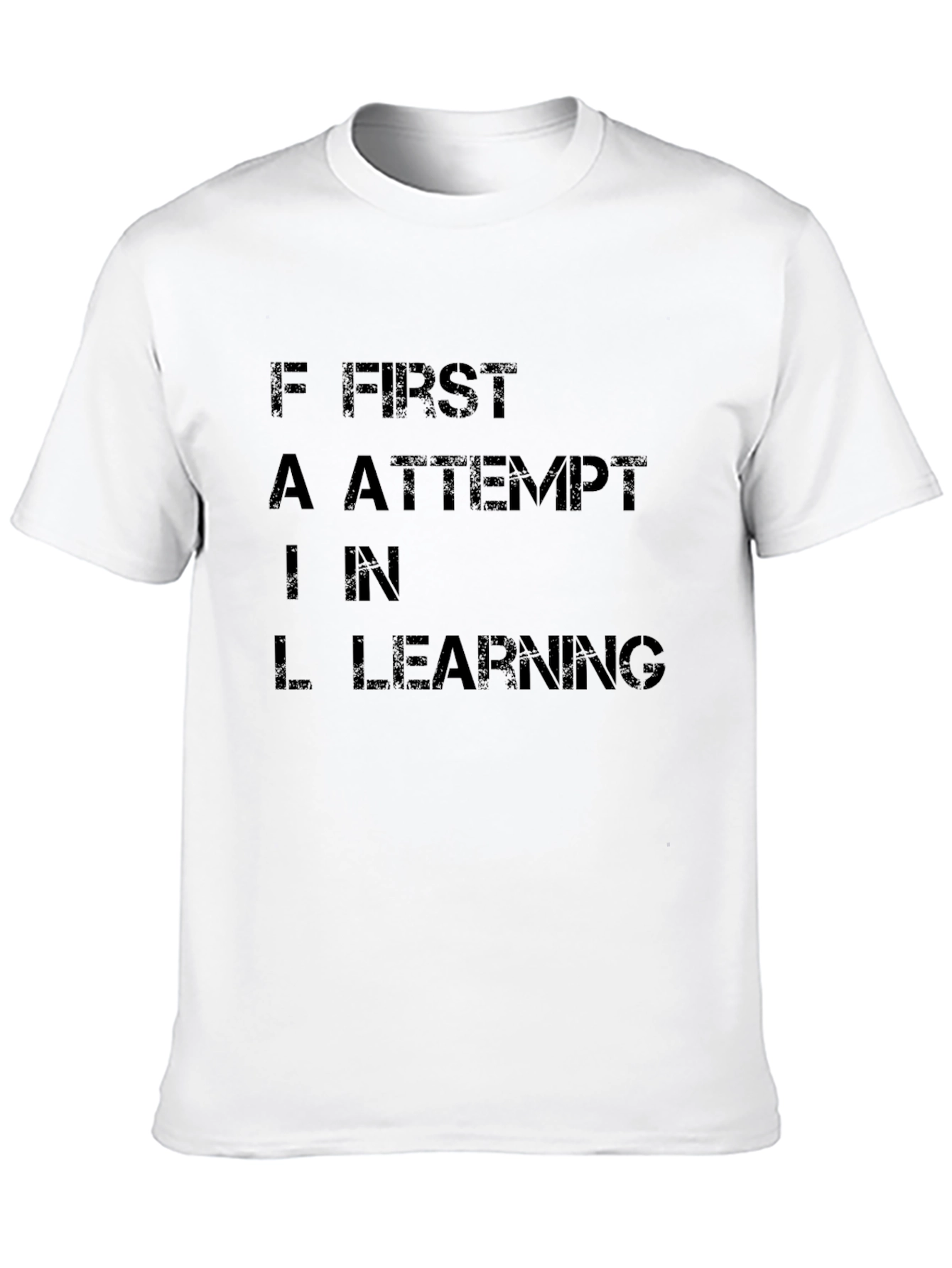 FAIL First Attempt In Learning T-Shirt