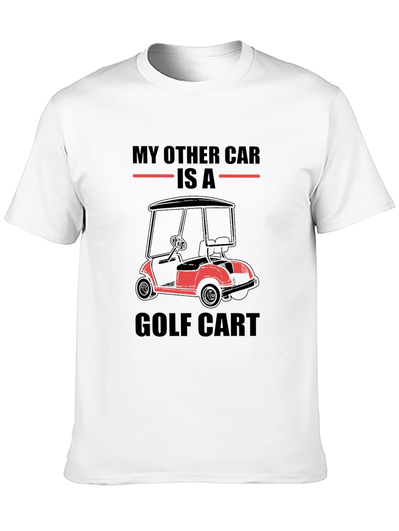 My Other Car is a Golf Cart T-Shirt