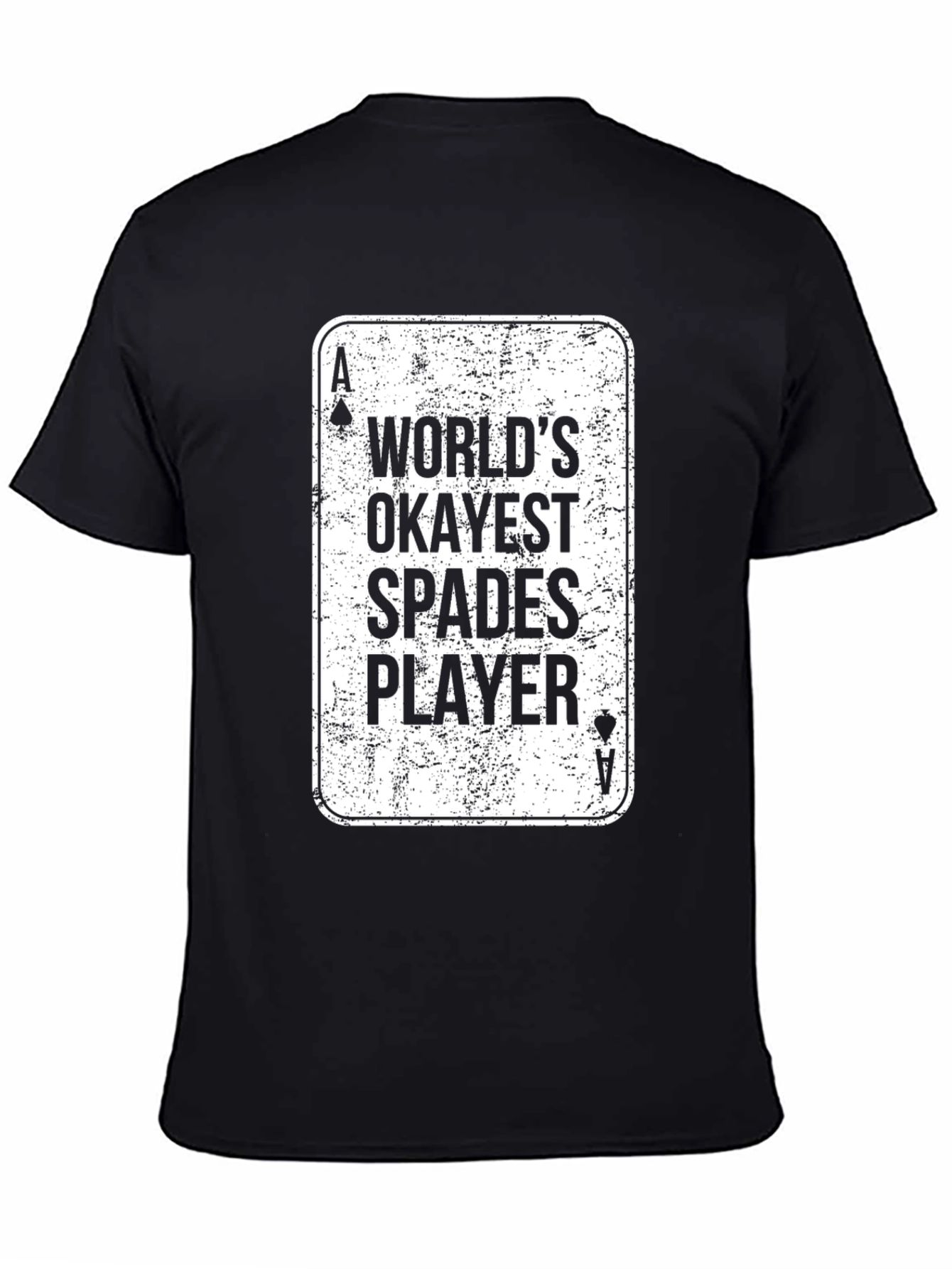 Worlds Okayest Spades Player Black T-Shirt