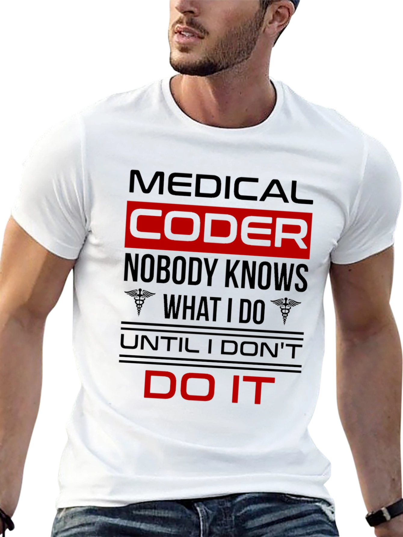 Medical Coder T-Shirt: Nobody Knows What I Do!