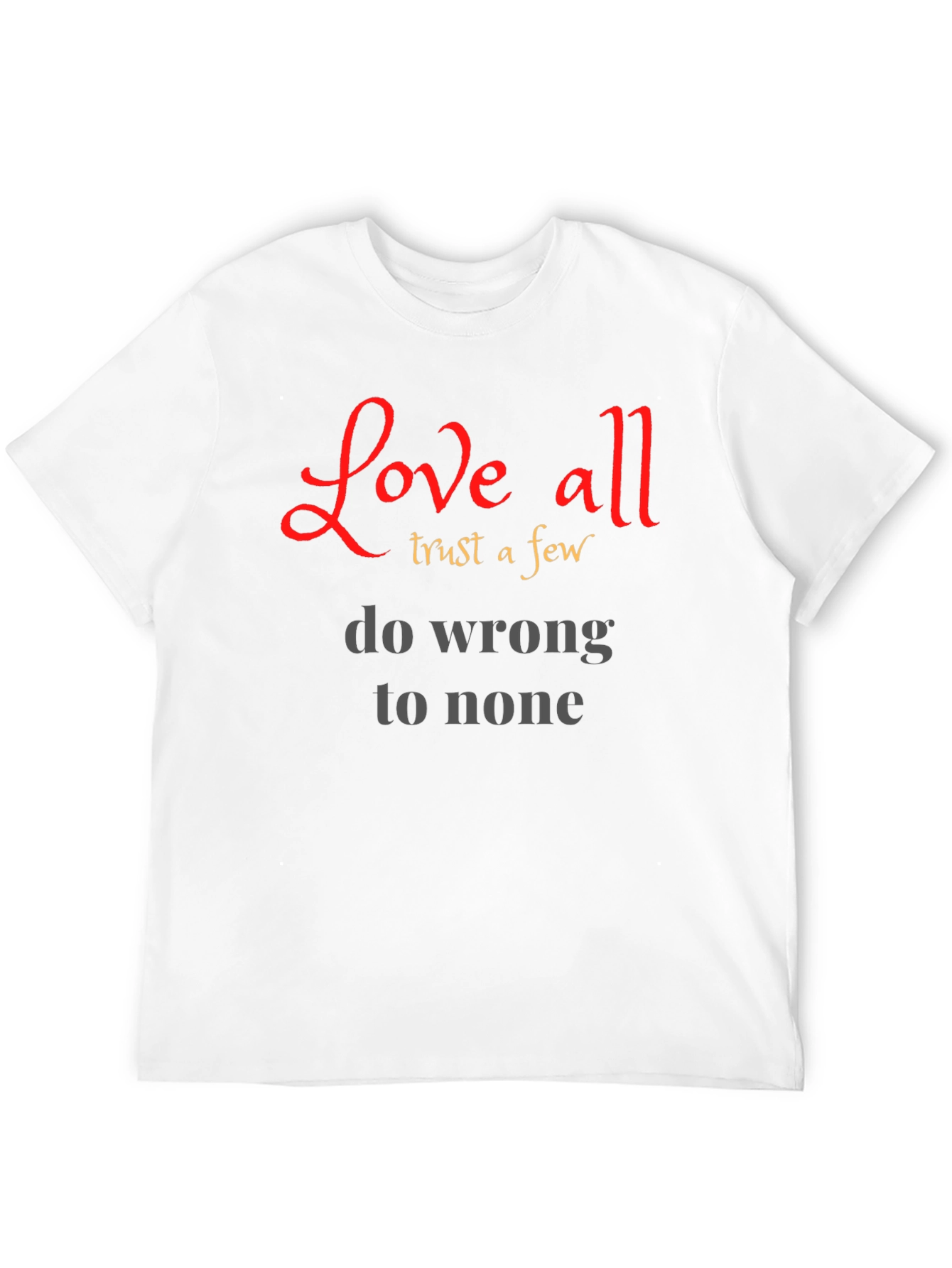 Love All Trust a Few Graphic T-Shirt