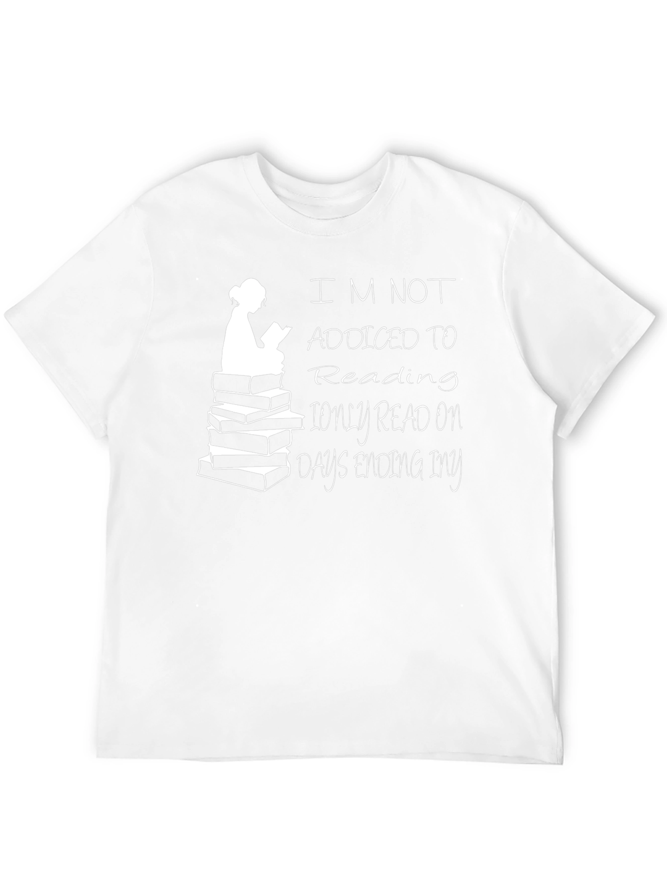 Funny Reader T-Shirt - Days Ending in Y