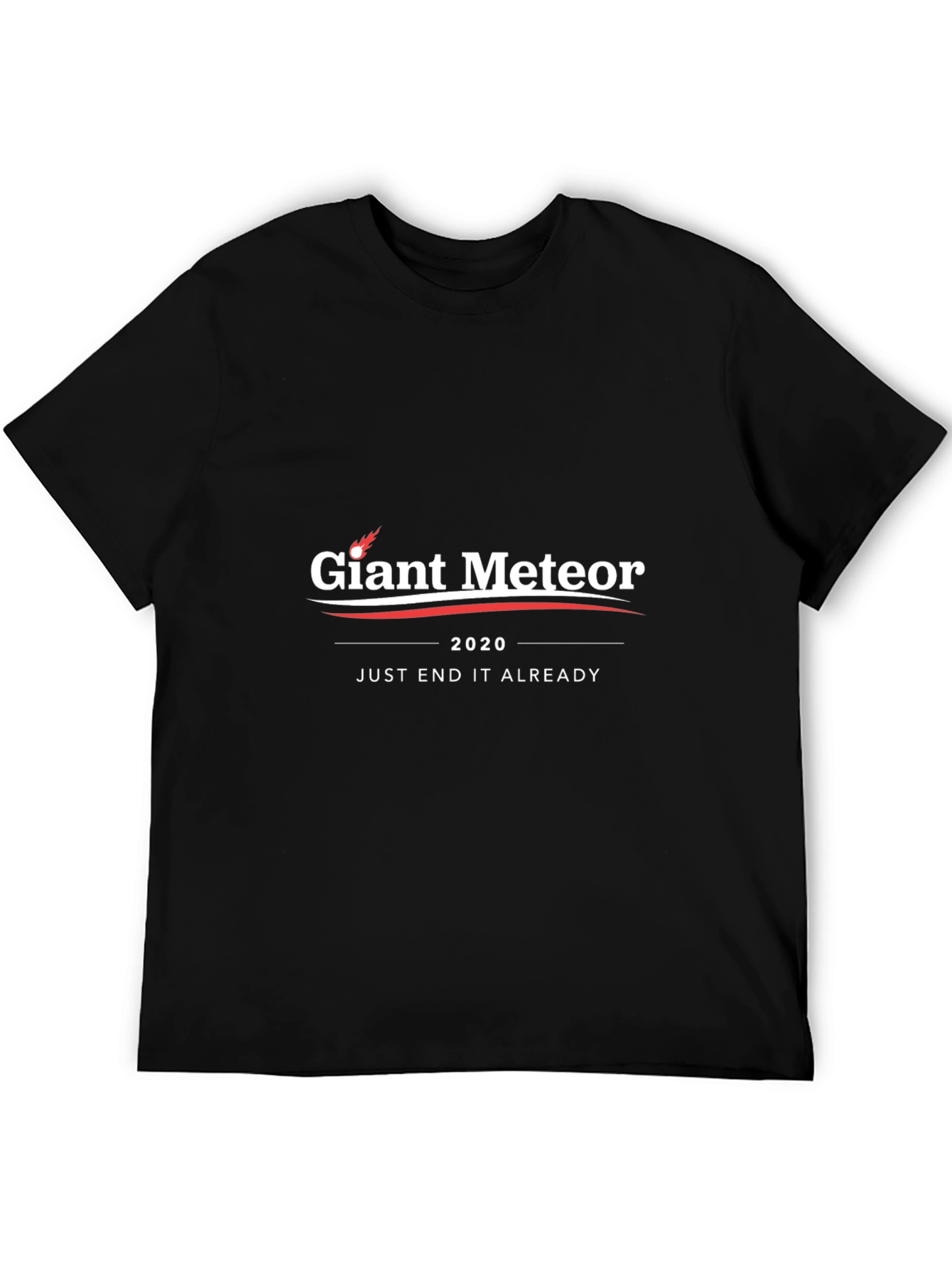 Giant Meteor 2020 Slogan Graphic Tee
